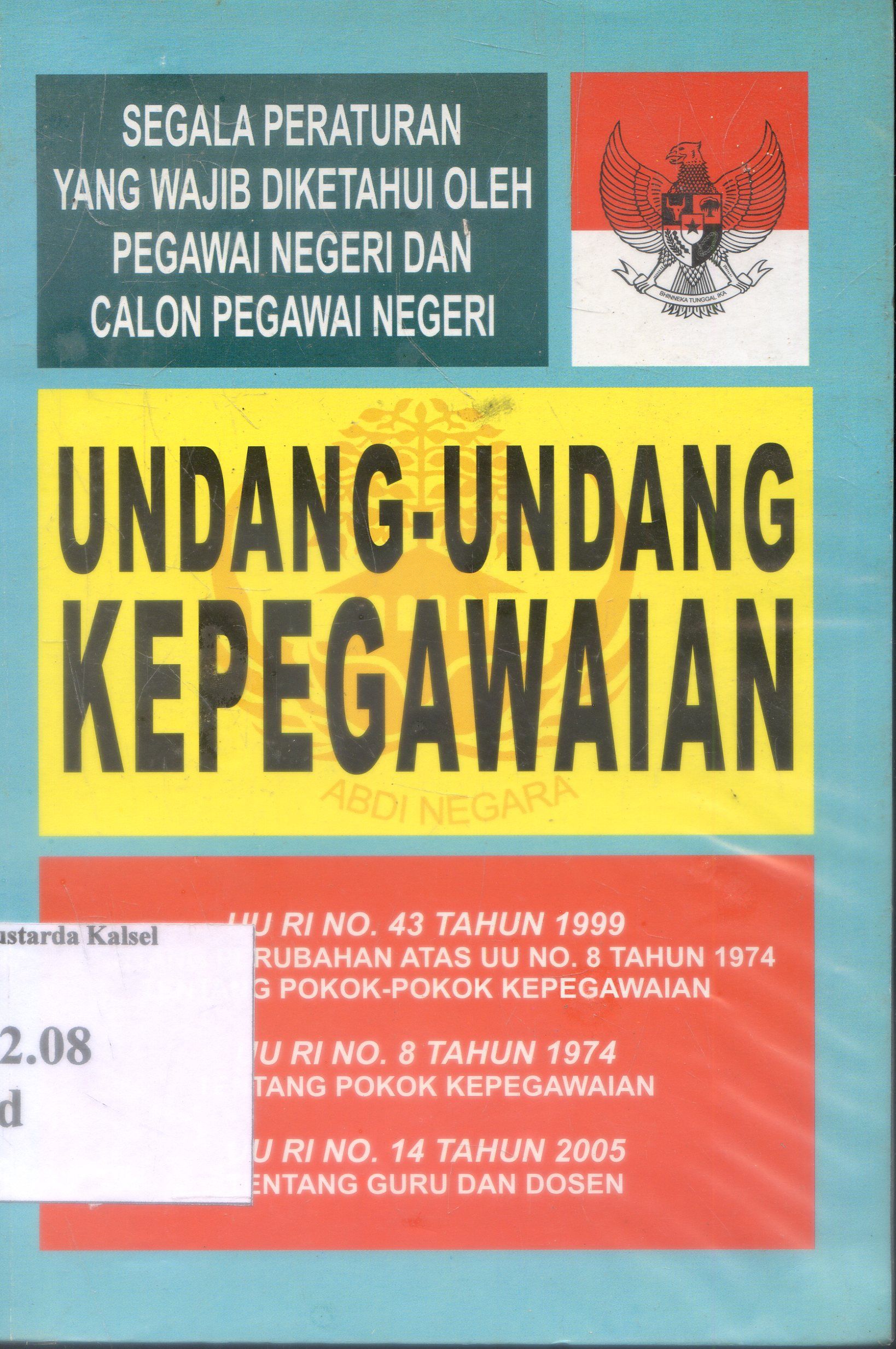 Cover Undang-Undang : Kepegawaian / yustisia