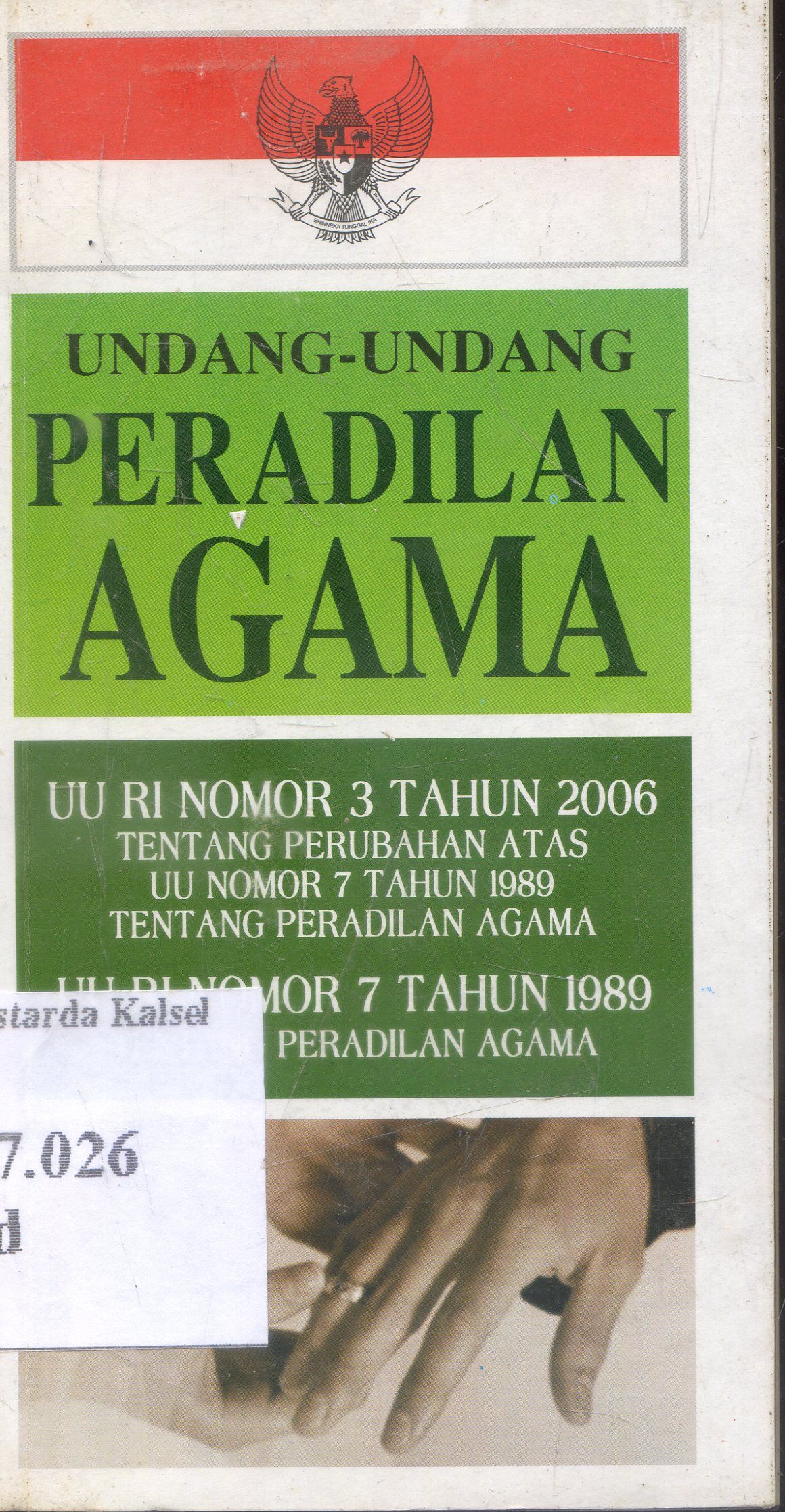 Cover Undang-Undang Peradilan Agama : UU Ri No. 3 Tahun 2006 / Pustaka Yustisia