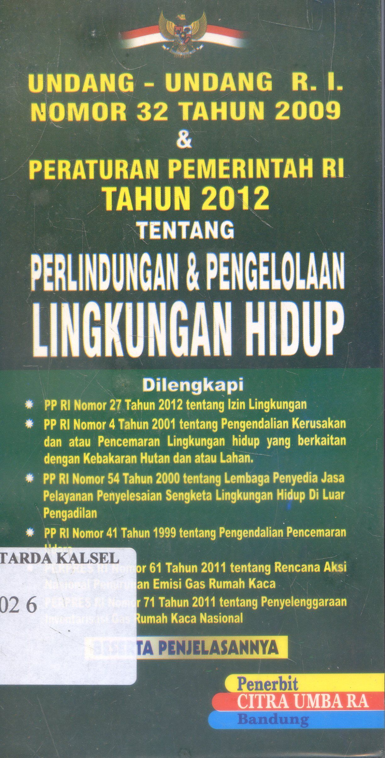 Cover Undang-undang RI : Perlindungan & pengelolaan Lingkungan Hidup / Citra Umbara