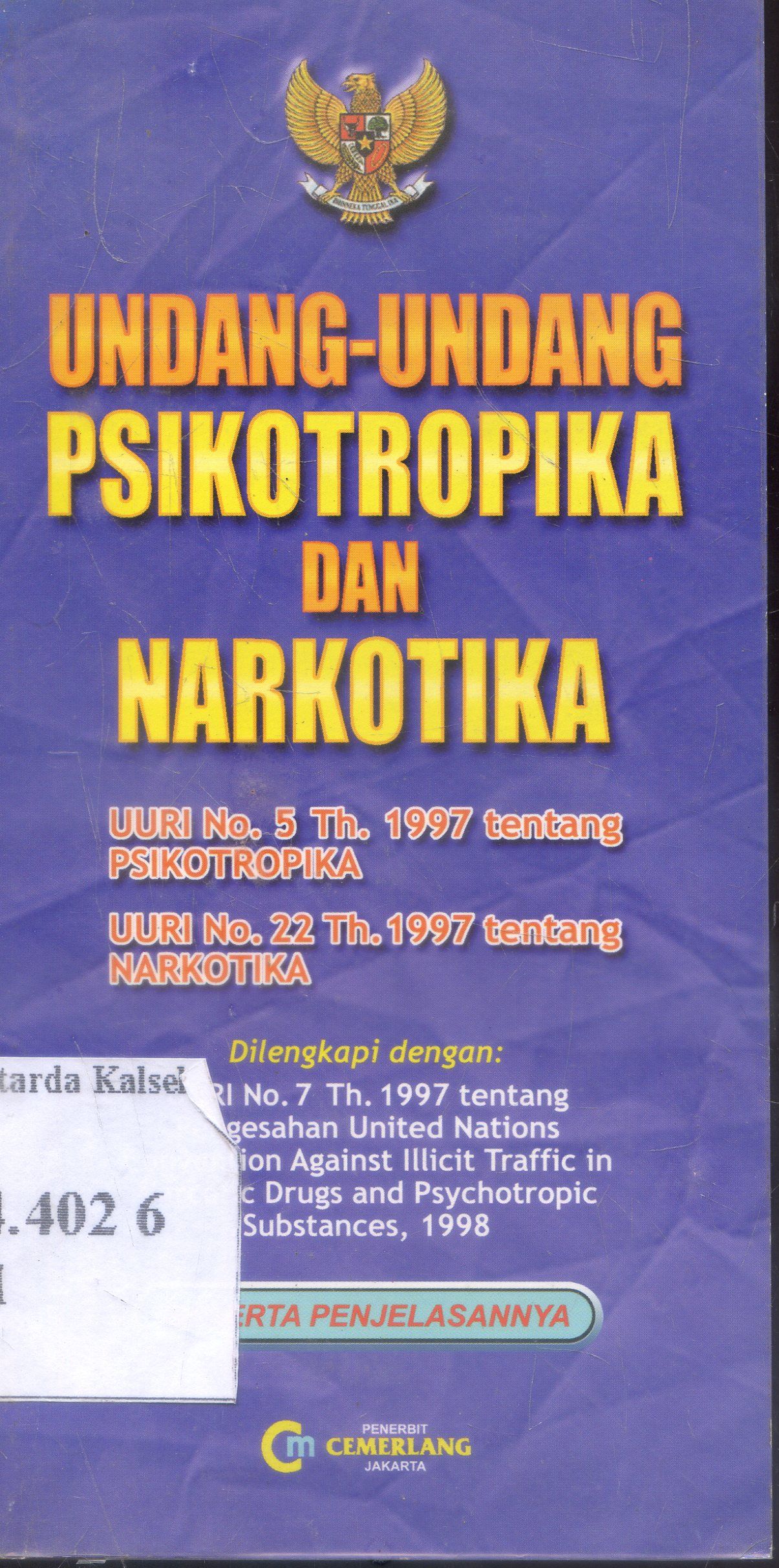 Cover Undang - Undang : Psikotropika Dan Narkotika / Cemerlang