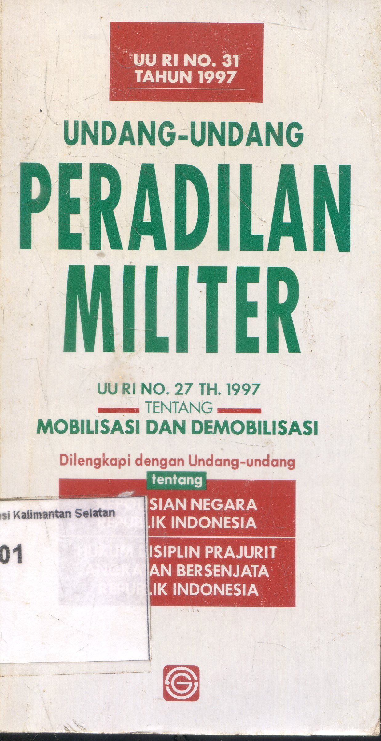 Cover Undang-Undang : Peradilan Militer ; Sinar Grafik