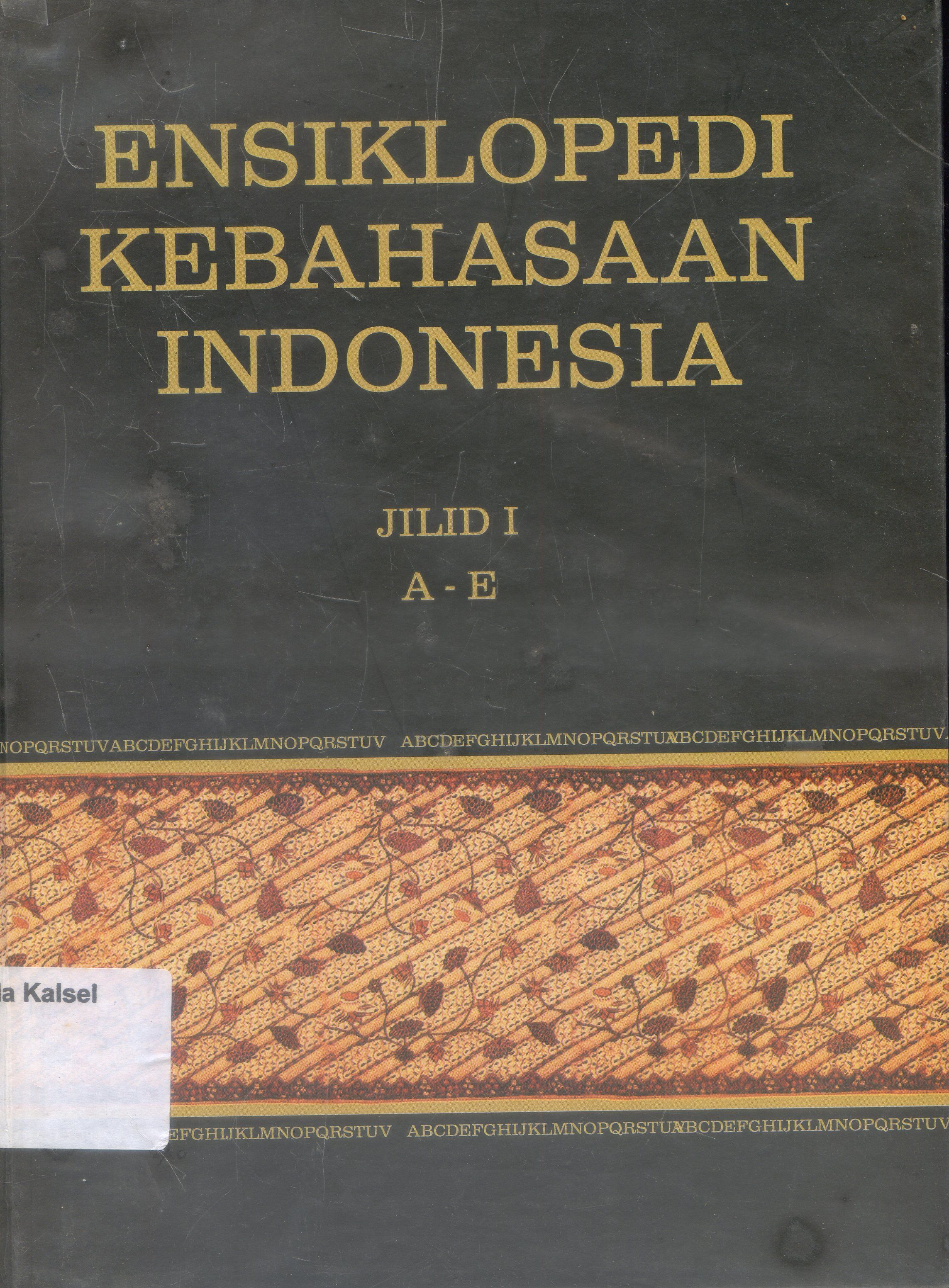 Cover Ensiklopedia : Kebahasaan Indonesia / Redaksi Ensiklopedia Kebahasaan Indonesia