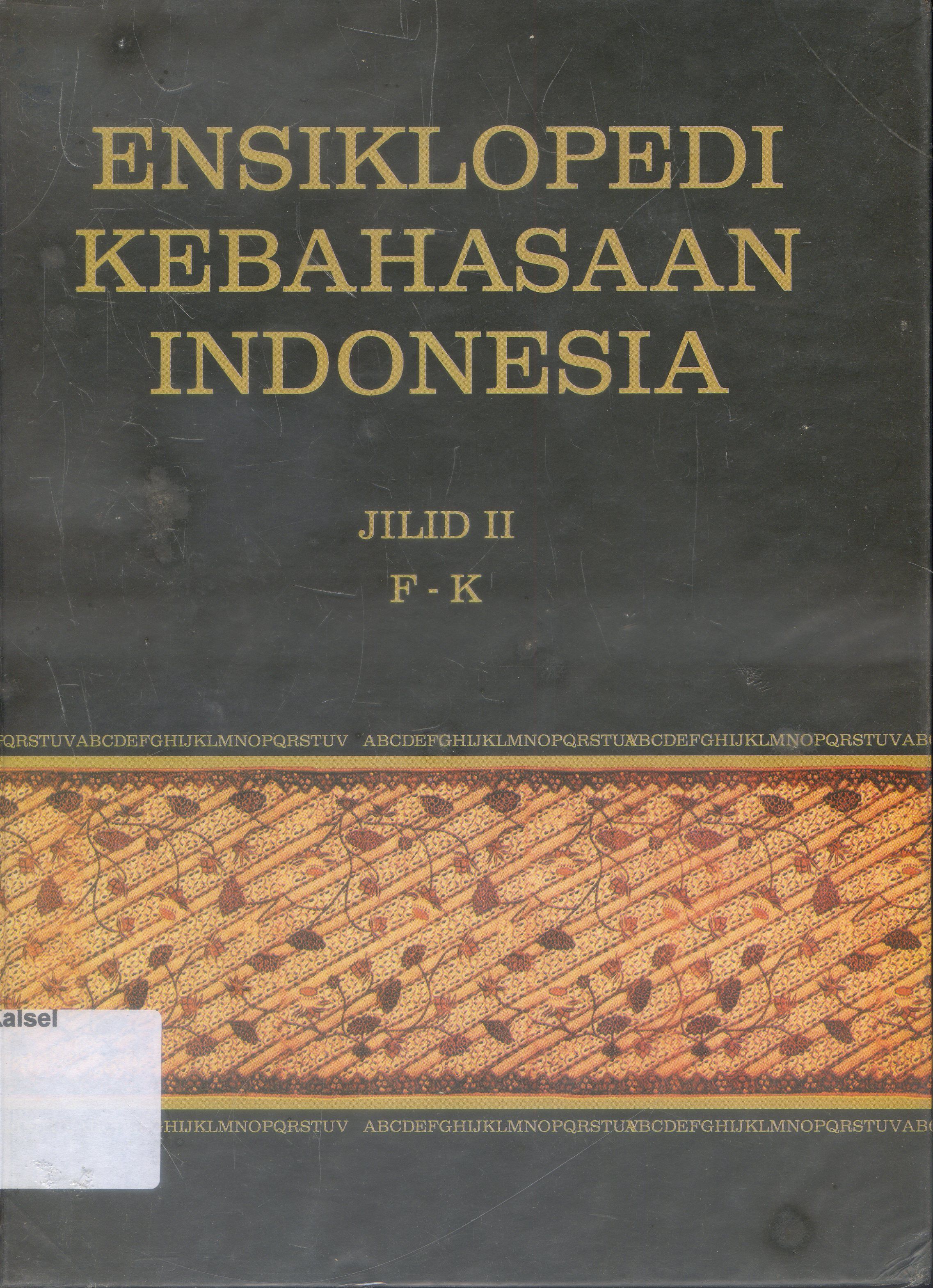Cover Ensiklopedia : Kebahasaan Indonesia / Redaksi Ensiklopedia Kebahasaan Indonesia