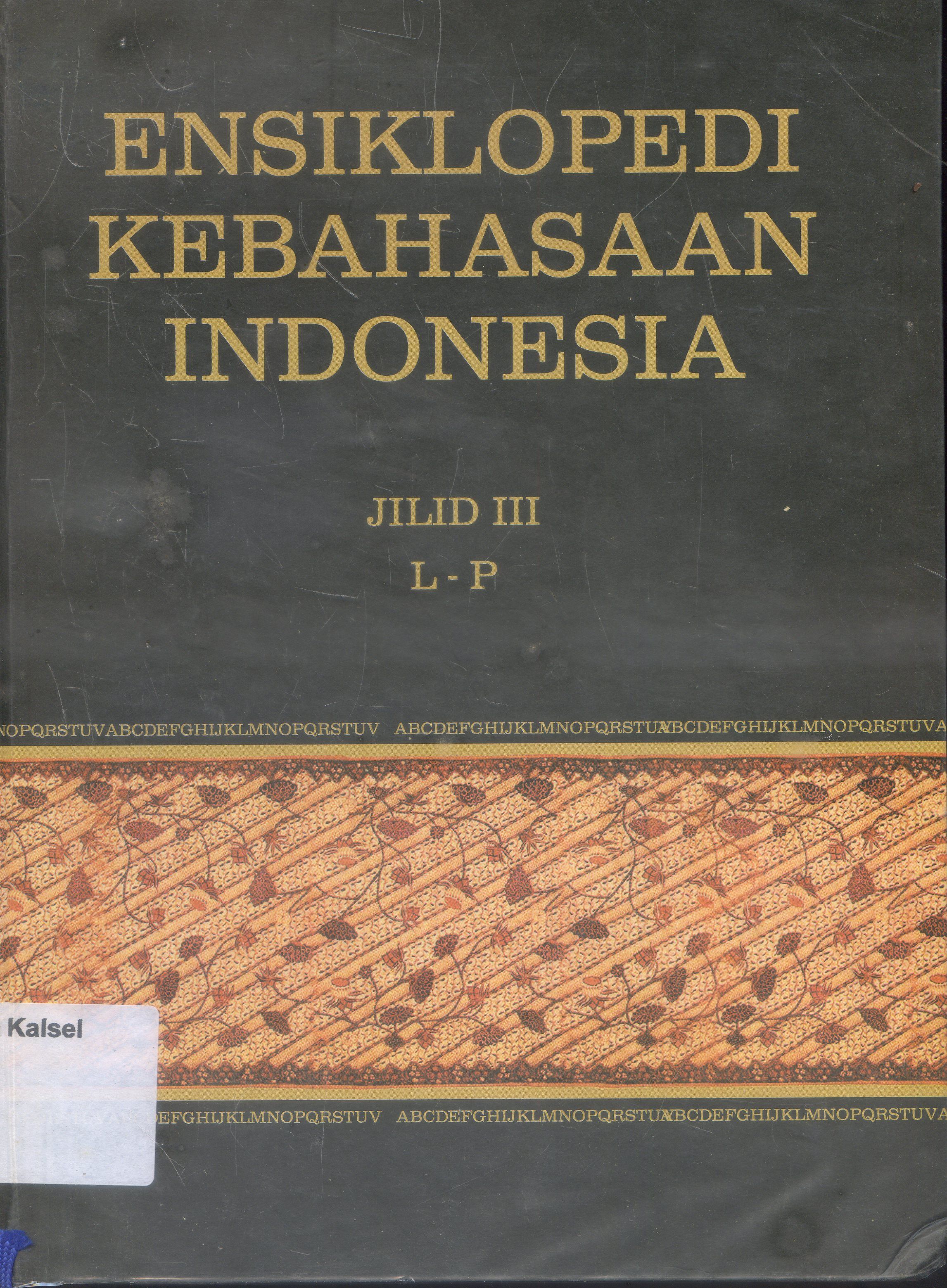 Cover Ensiklopedia : Kebahasaan Indonesia / Redaksi Ensiklopedia Kebahasaan Indonesia