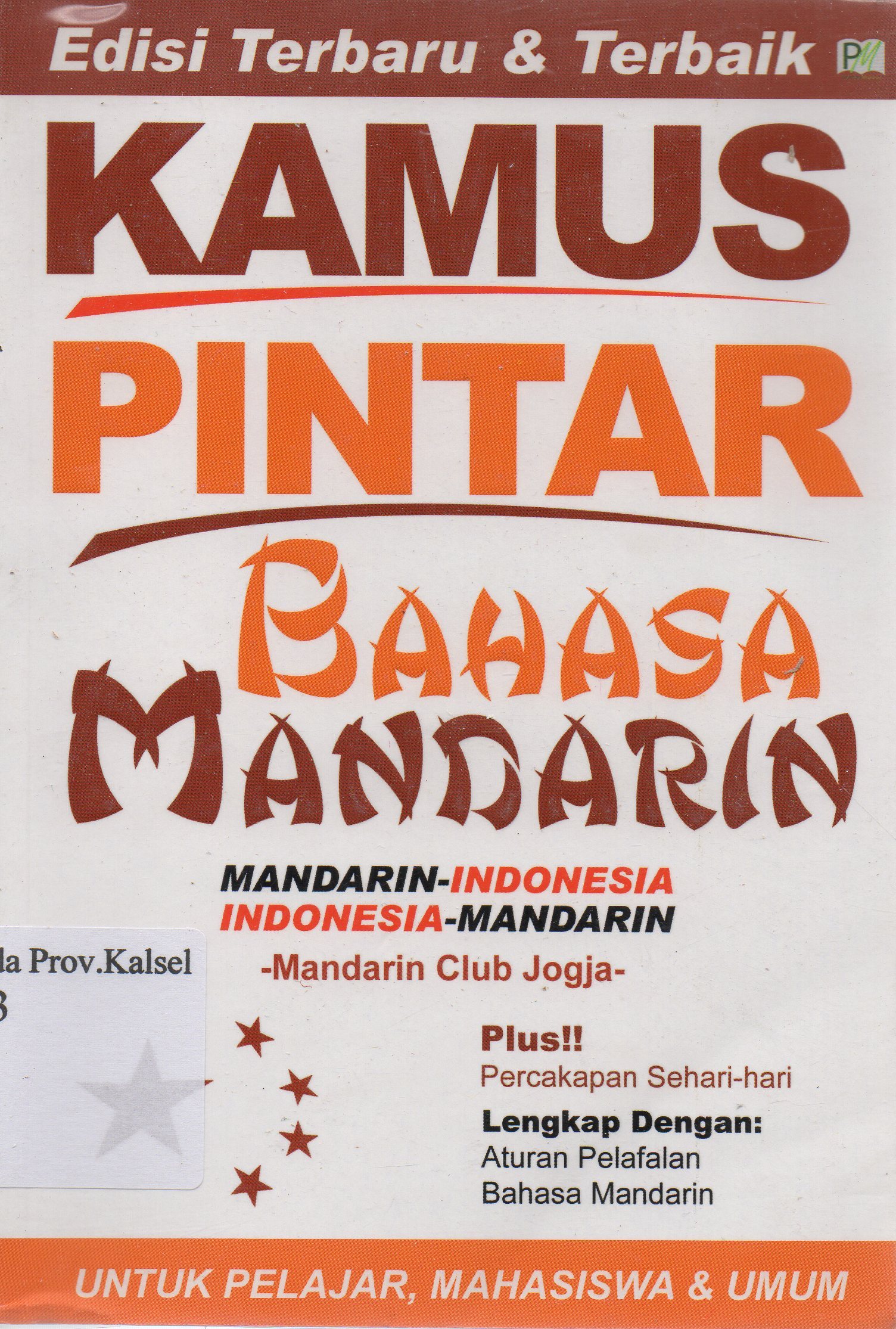 Cover Kamus Pintar Bahasa Mandarin / Mandarin Club Yogya ; editor, Tim Genio
