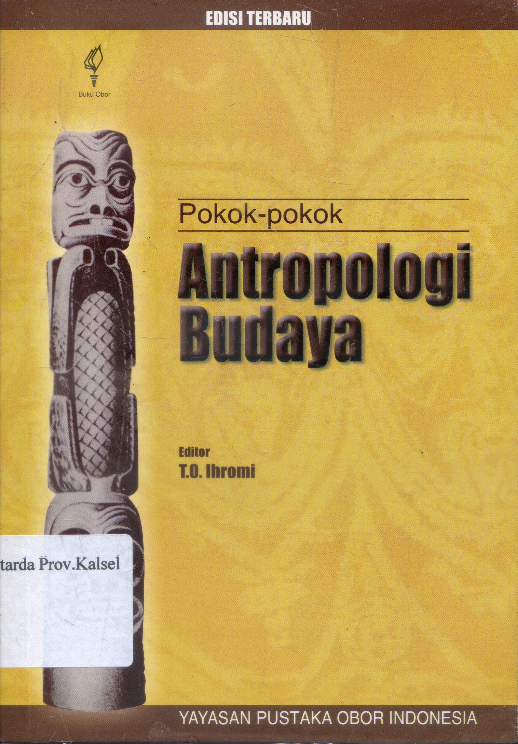 Cover Pokok-pokok antropologi budaya / editor, T.O. Ihromi.