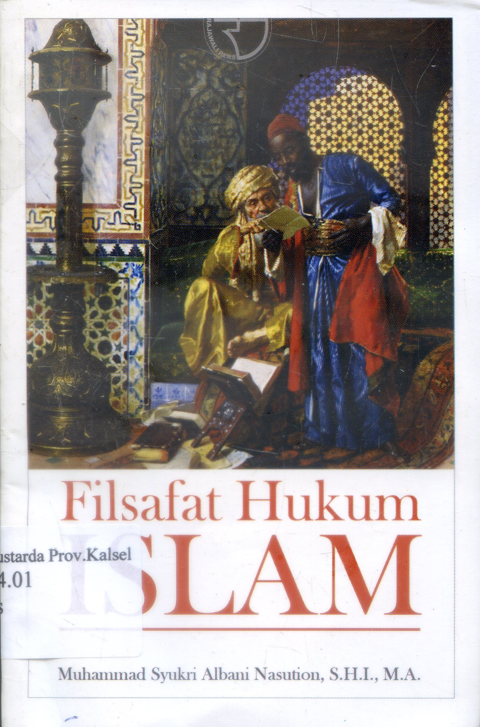 Cover Filsafat hukum islam / Muhammad Syukri Albani Nasution.