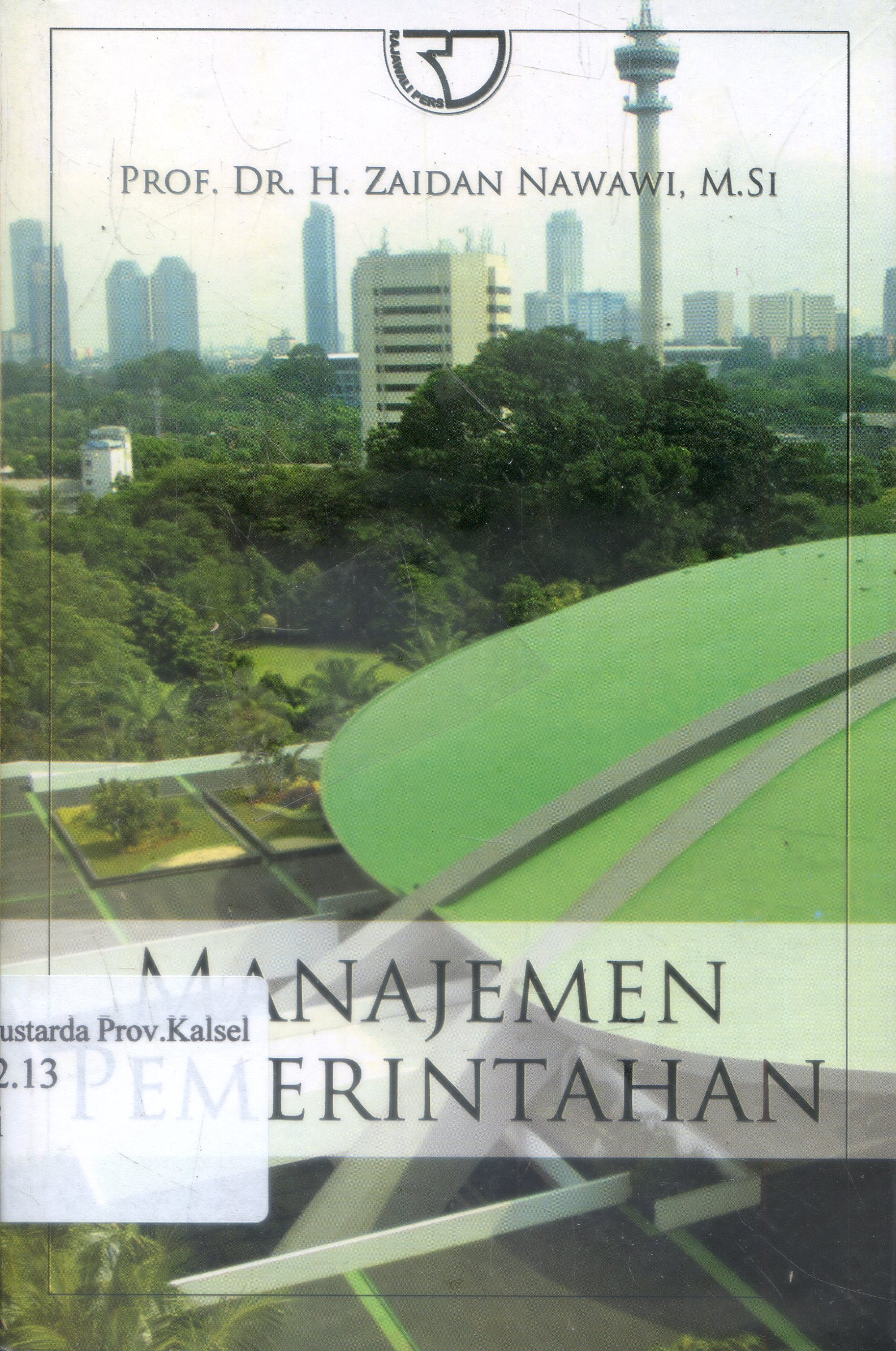 Cover Manajemen Pemerintahan / H. Zaidan Nawawi.
