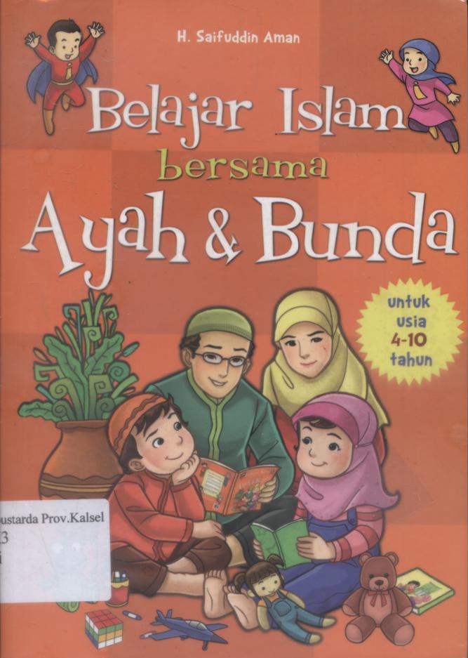 Cover Belajar Islam bersama ayah dan bunda / H. Saifuddin Aman.