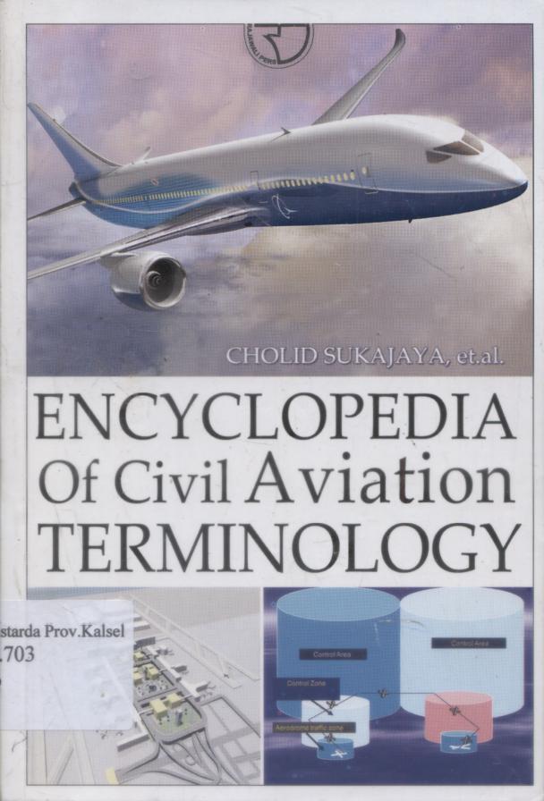 Cover Encyclopedia of Civil Aviation Terminology / Cholid Sukajaya.
