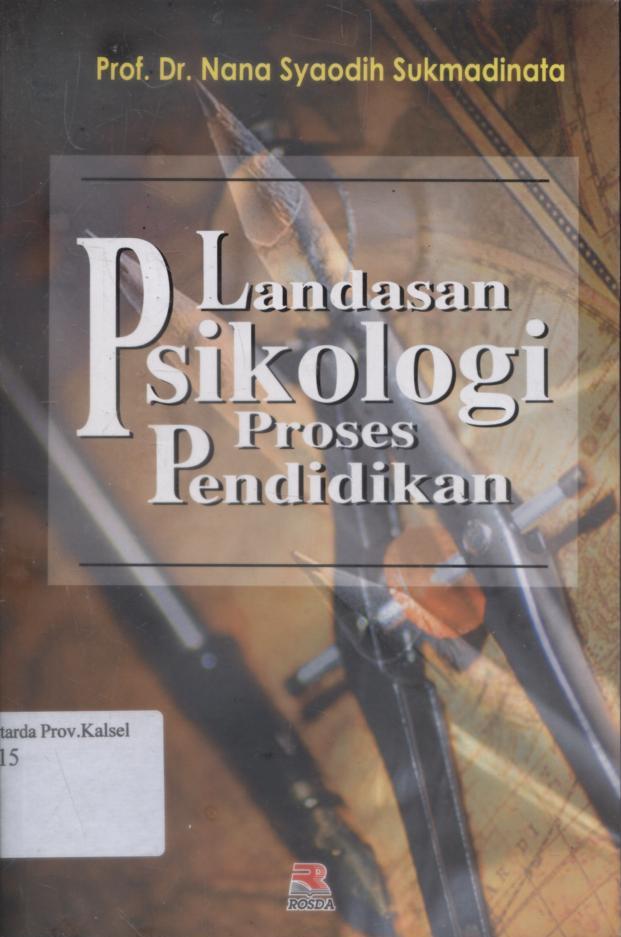 Cover Landasan psikologi proses pendidikan / Nana Syaodih Sukmadinata.
