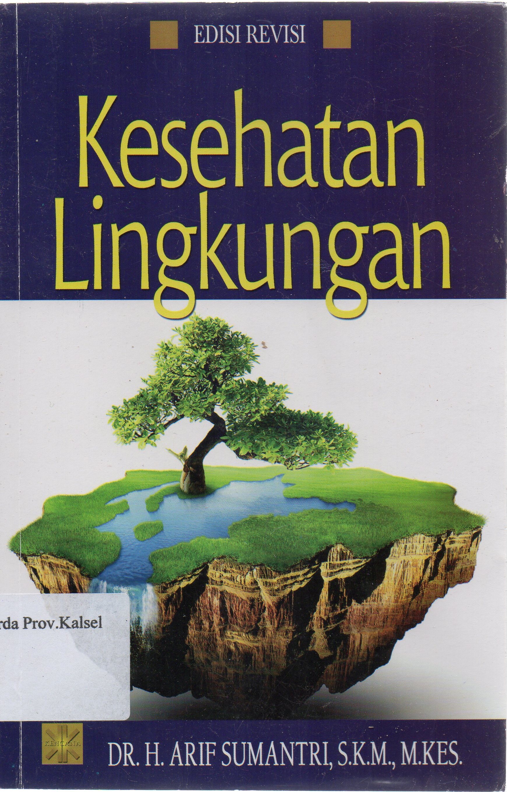 Cover Kesehatan Lingkungan / H. Arif Sumantri.