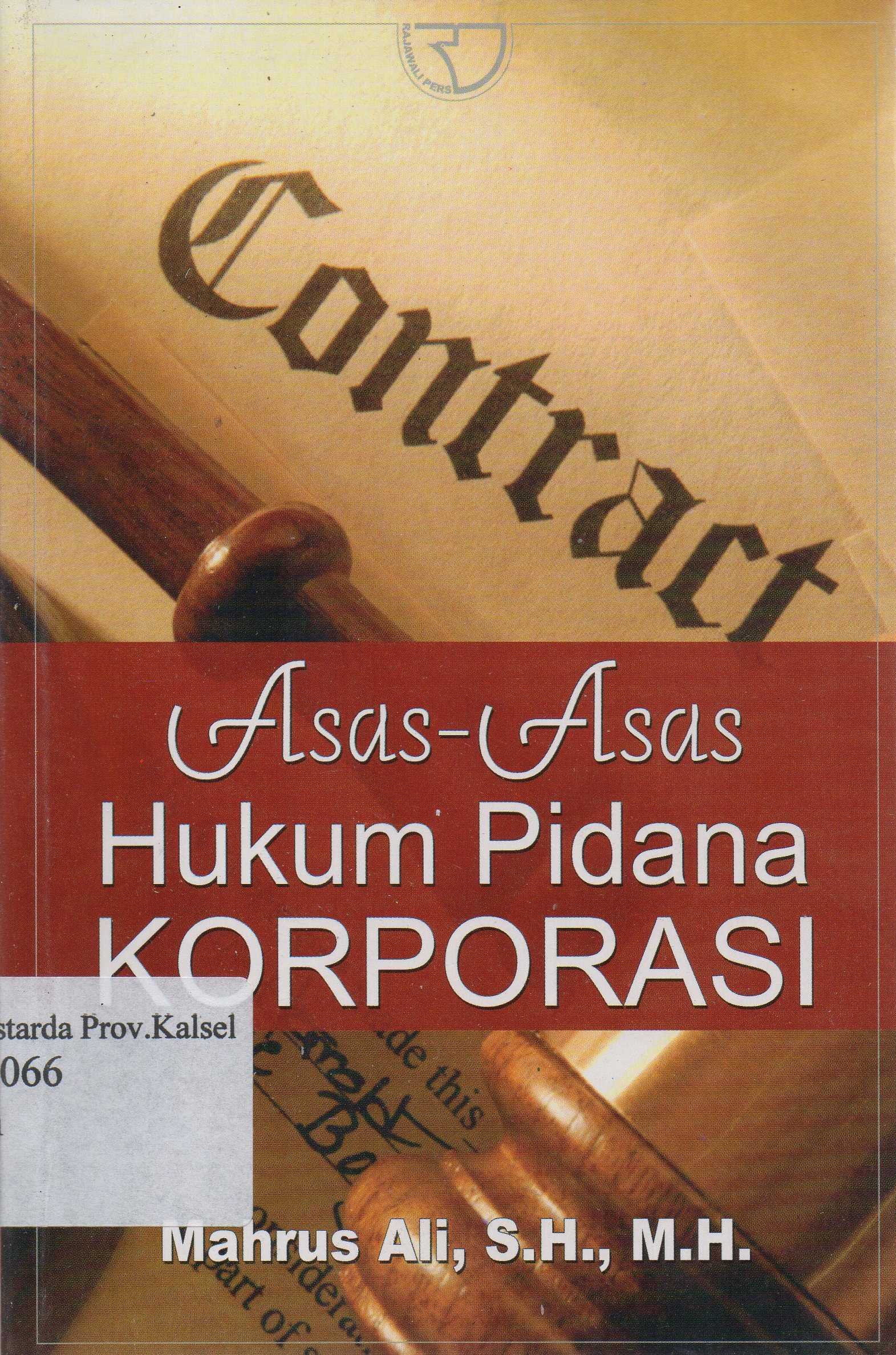 Cover Asas-asas hukum pidana korporasi / Mahrus Ali.