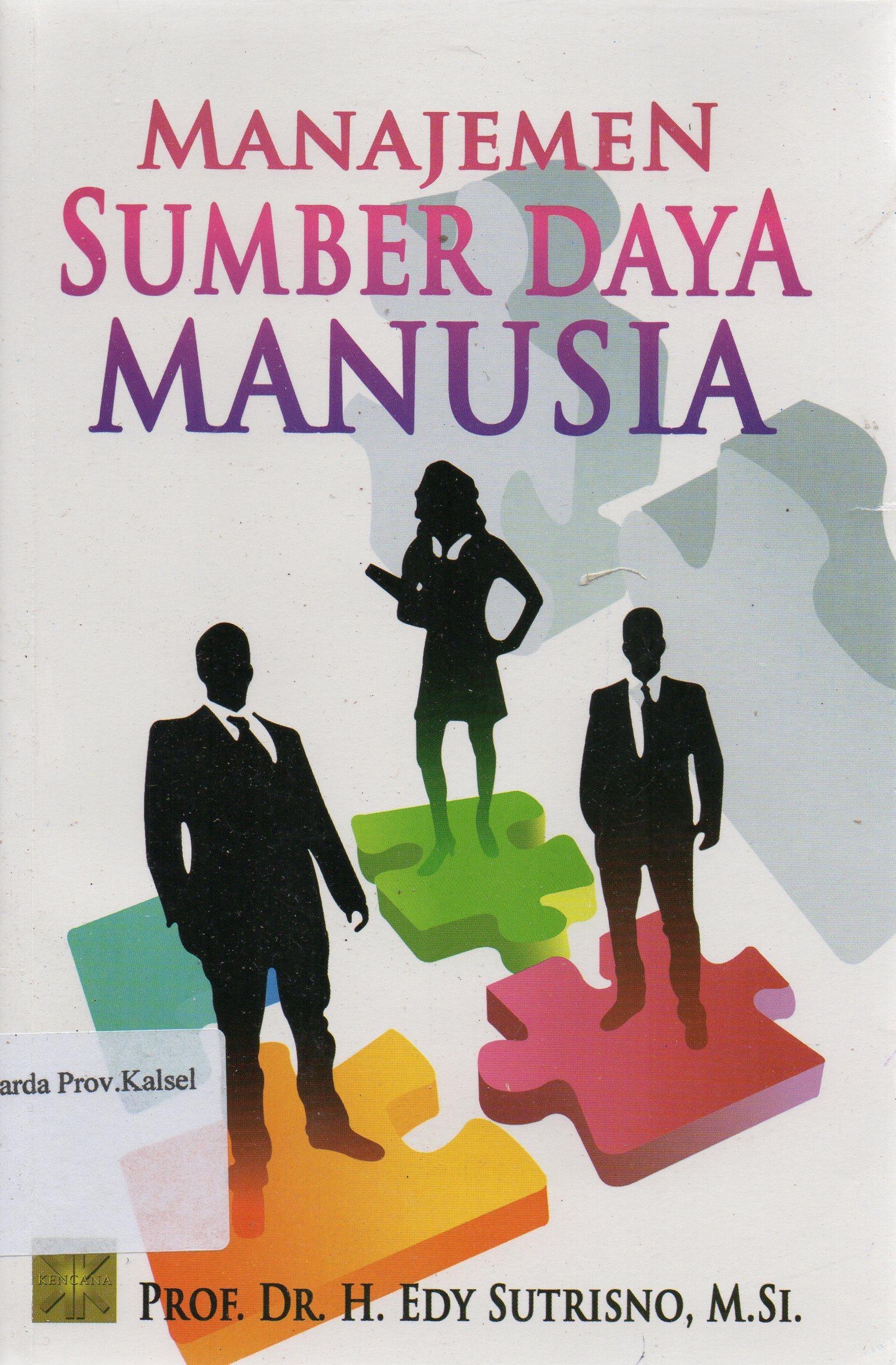 Cover Manajemen Sumber Daya Manusia / H. Edy Sutrisno.