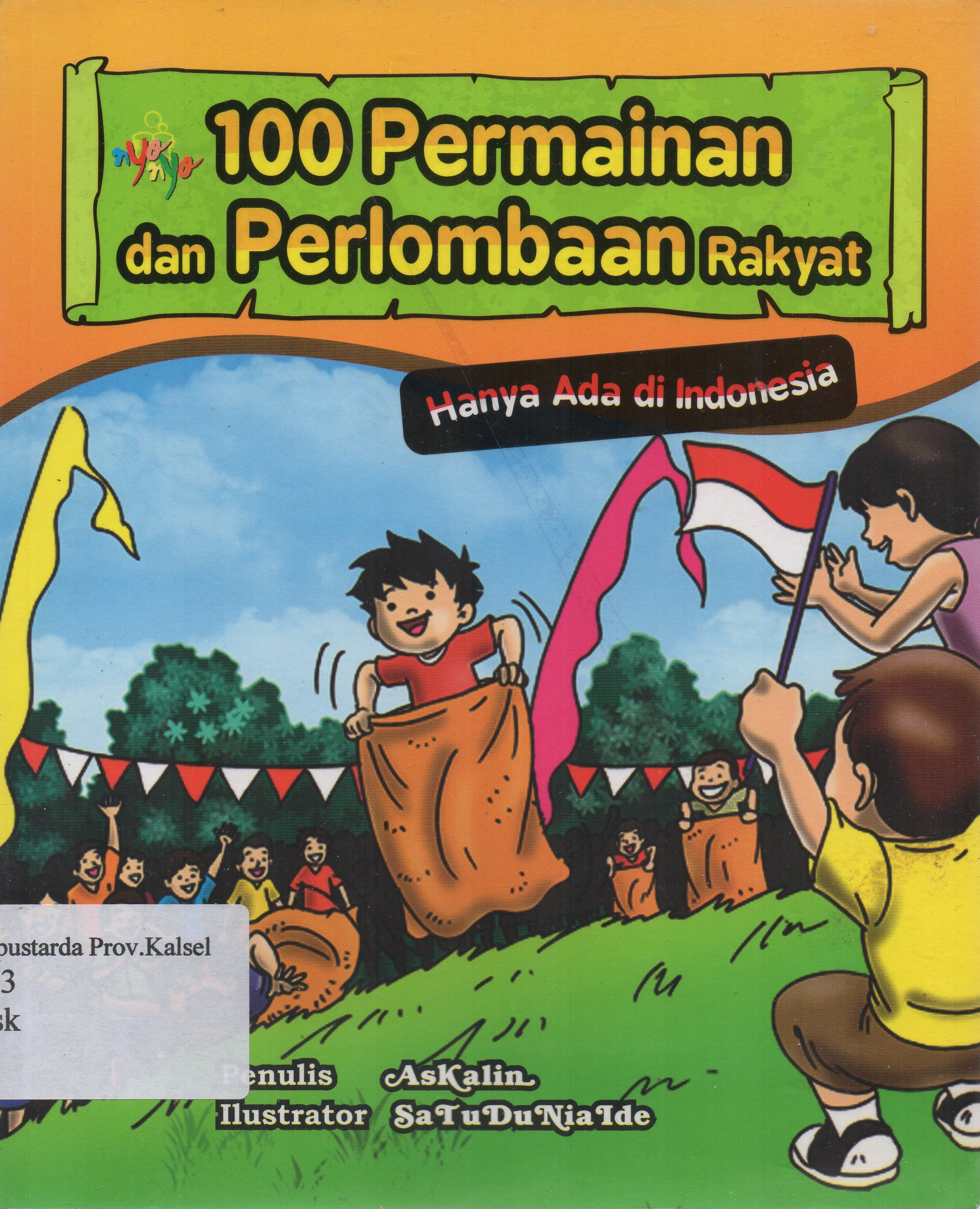 Cover 100 Permainan dan Perlombaan Rakyat / Askalin ; editor, Maya.