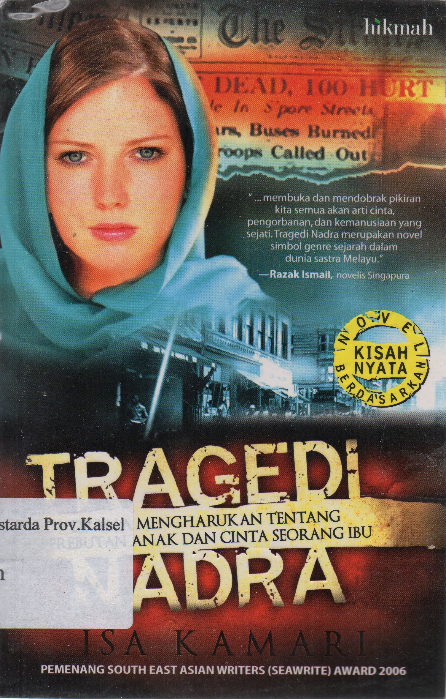 Cover Tragedi Nadra / Isa Kamari ; penerjemah, Gita Romadhona ; penyunting, Melvi Yendra.