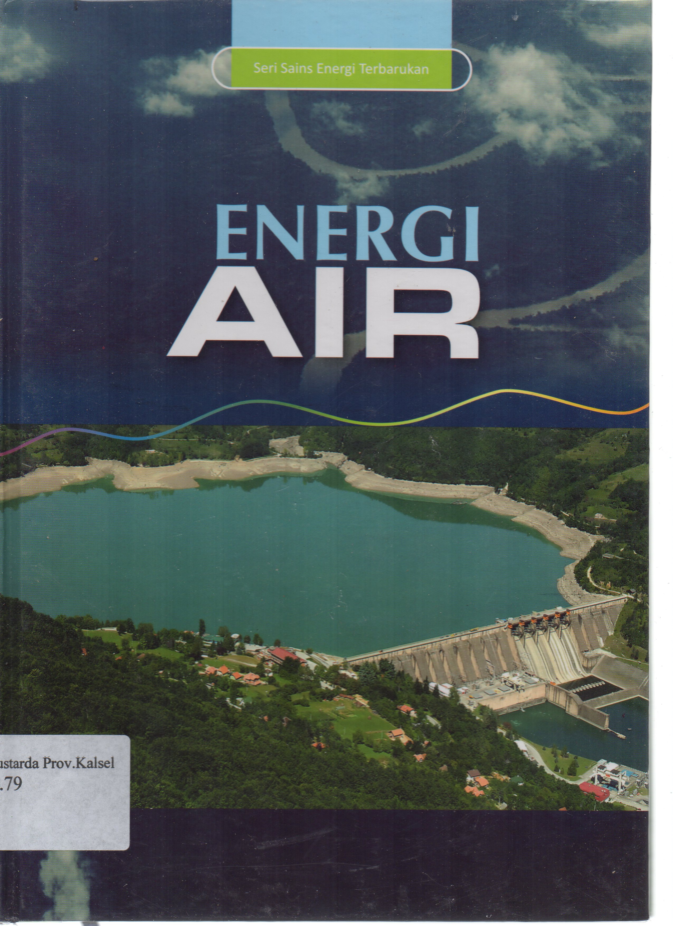 Cover Energi Air / Tutun Nugraha, Didik Sunardi ; editor, Diah Pramestari...[et.al.].