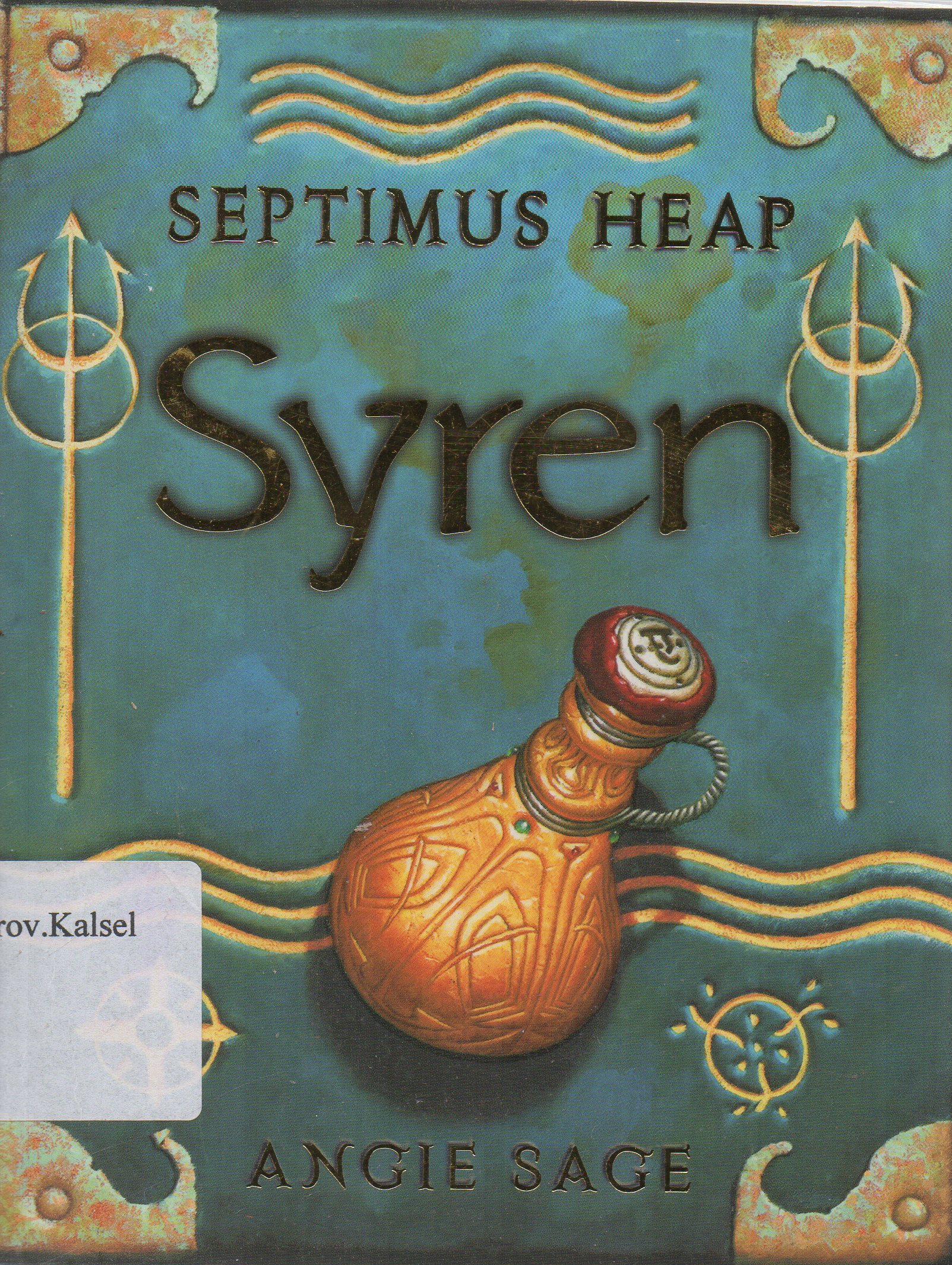 Cover Septimus Heap : Syren / Angie Sage ; penerjemah, Febry E.S.