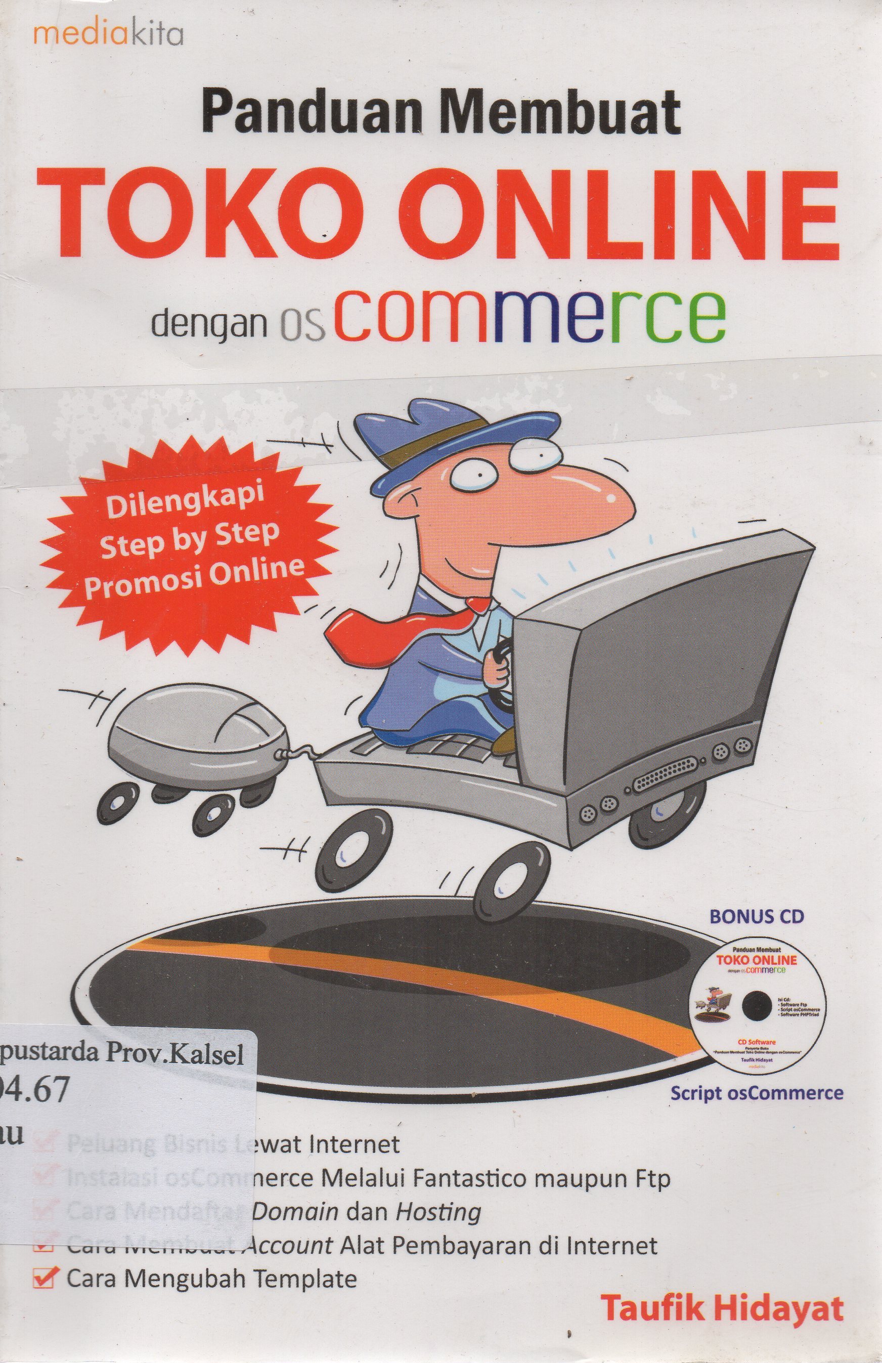 Cover Panduan membuat toko online dengan OsCommerce / Taufik Hidayat ; penyunting, Sudarma S.