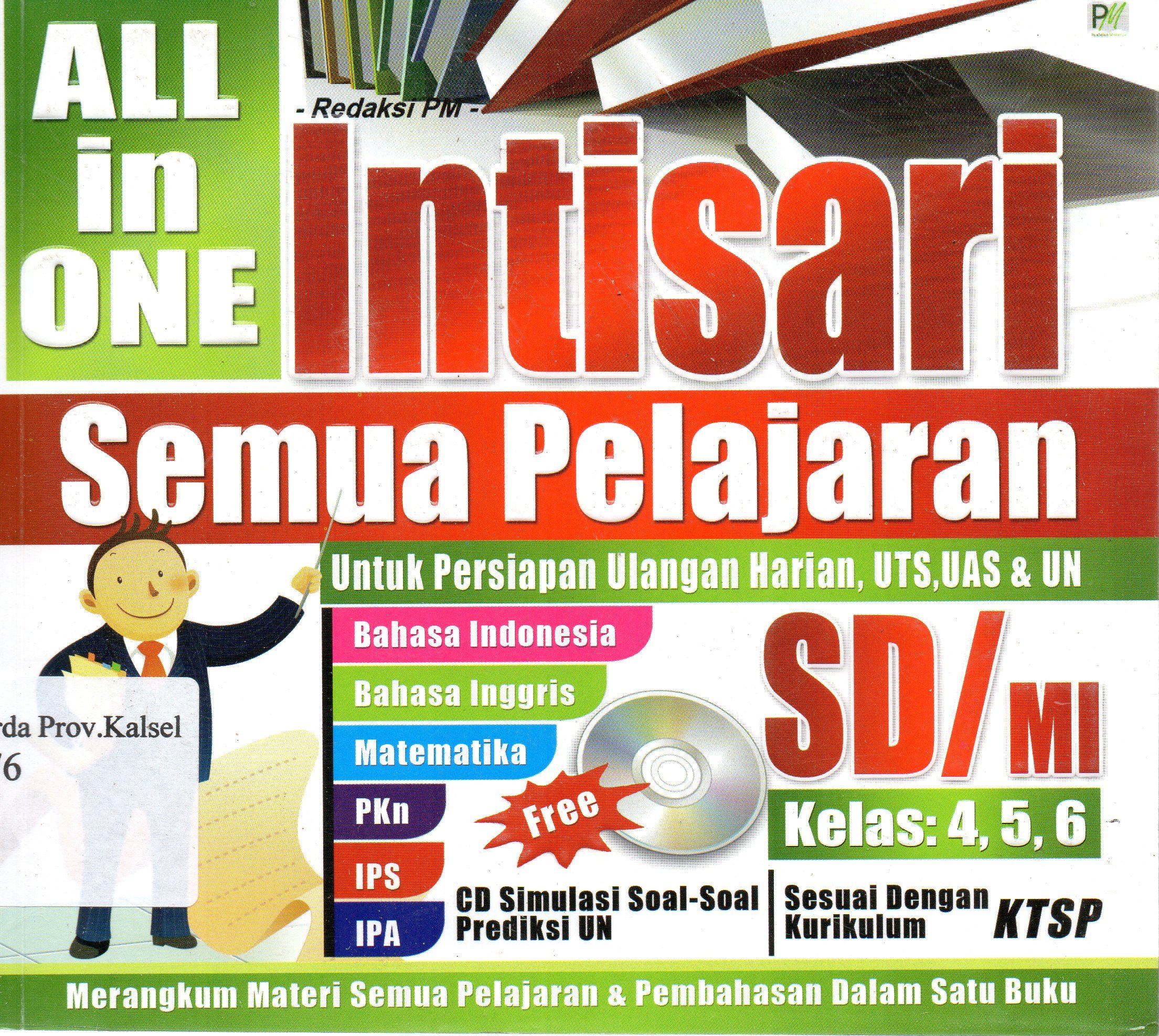 Cover All in one intisari semua pelajaran SD/MI kelas 4, 5, 6 / Redaksi PM ; editor, Tim editor PM.