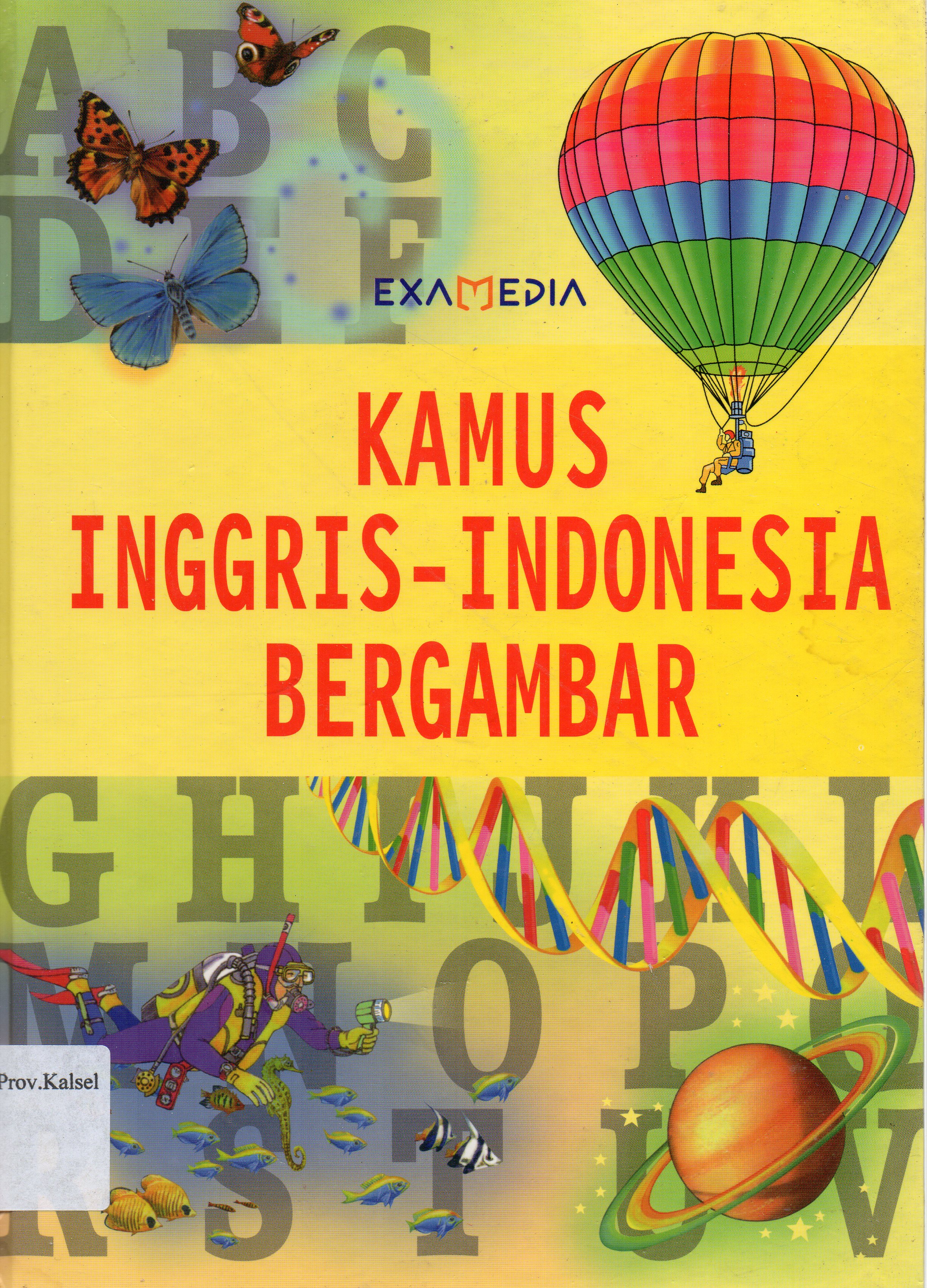 Cover Kamus Inggris-Indonesia bergambar / penyunting, Jane Bingham.