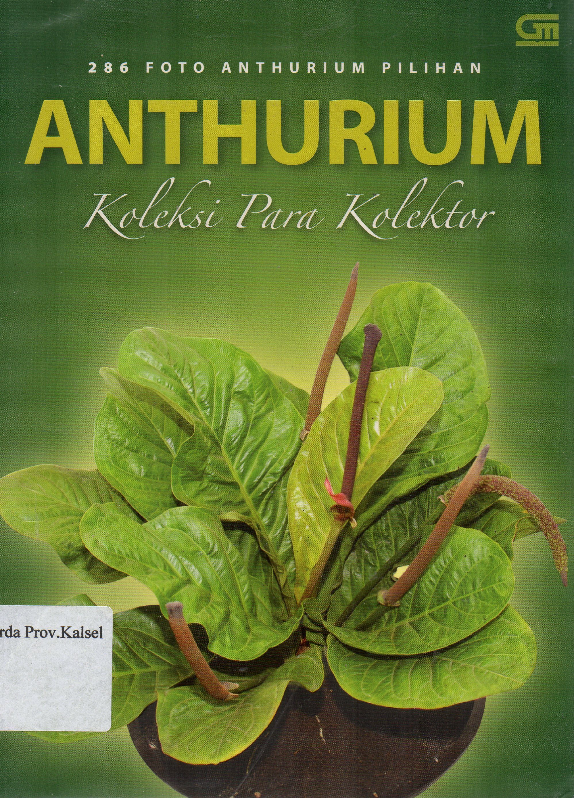 Cover Anthurium koleksi para kolektor / oleh Tim GPU.