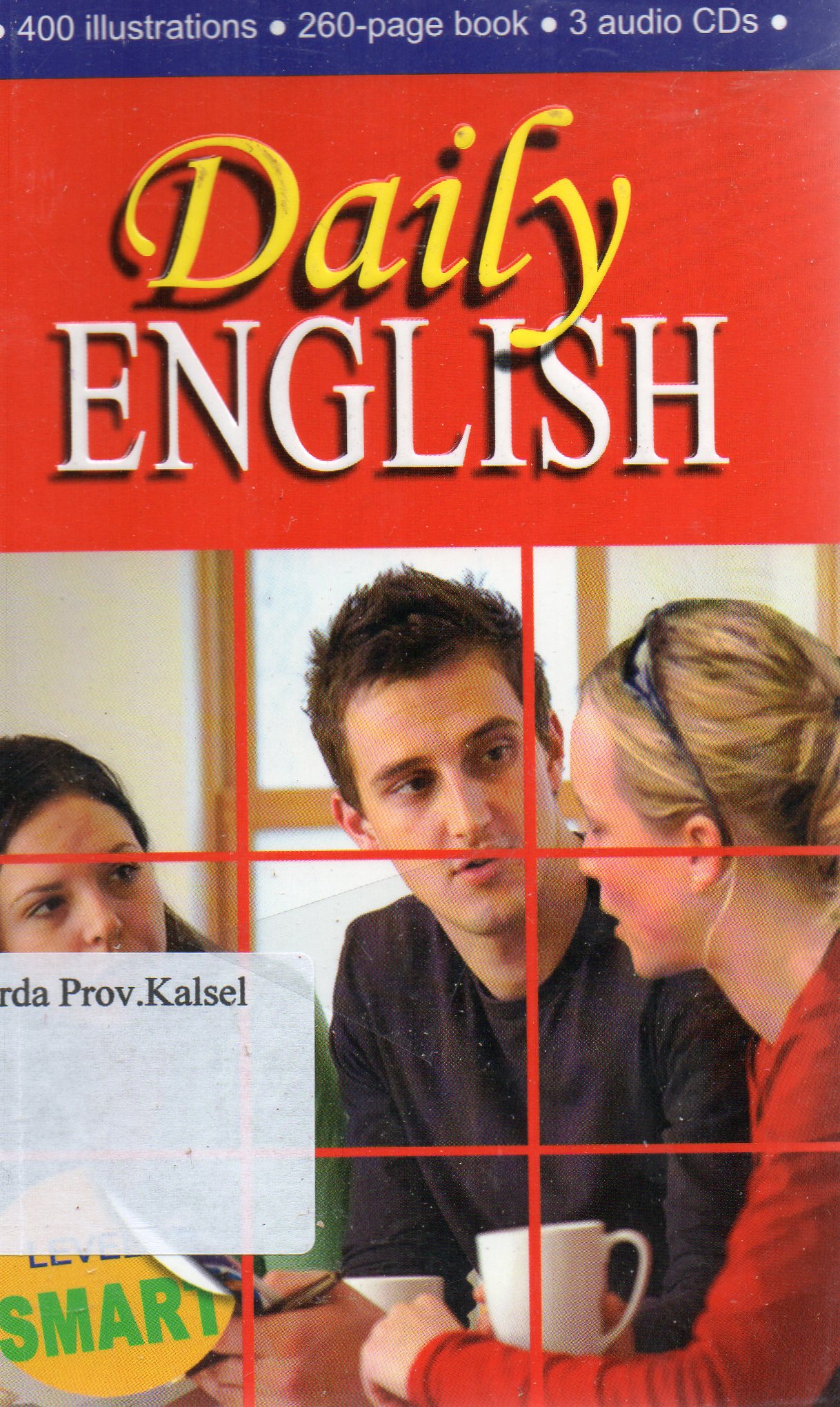 Cover Daily English : Basic English for all speakers / Yessy K. Khusumawardhani, Robert Damsyik.