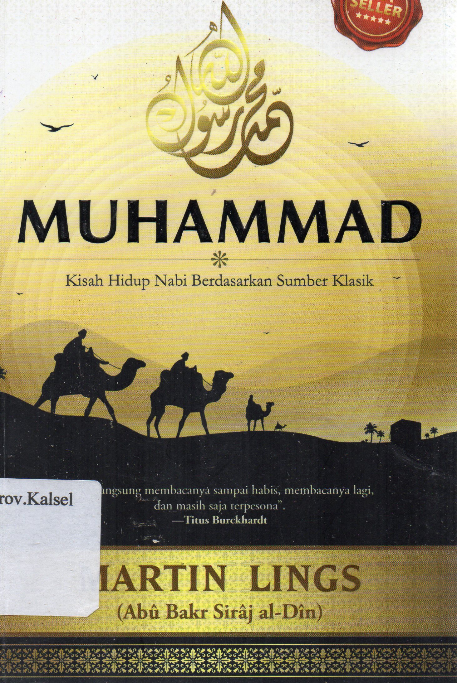 Cover Muhammad : Kisah hidup Nabi berdasarkan sumber klasik / Martin Lings ; penerjemah, Qamaruddin SF.