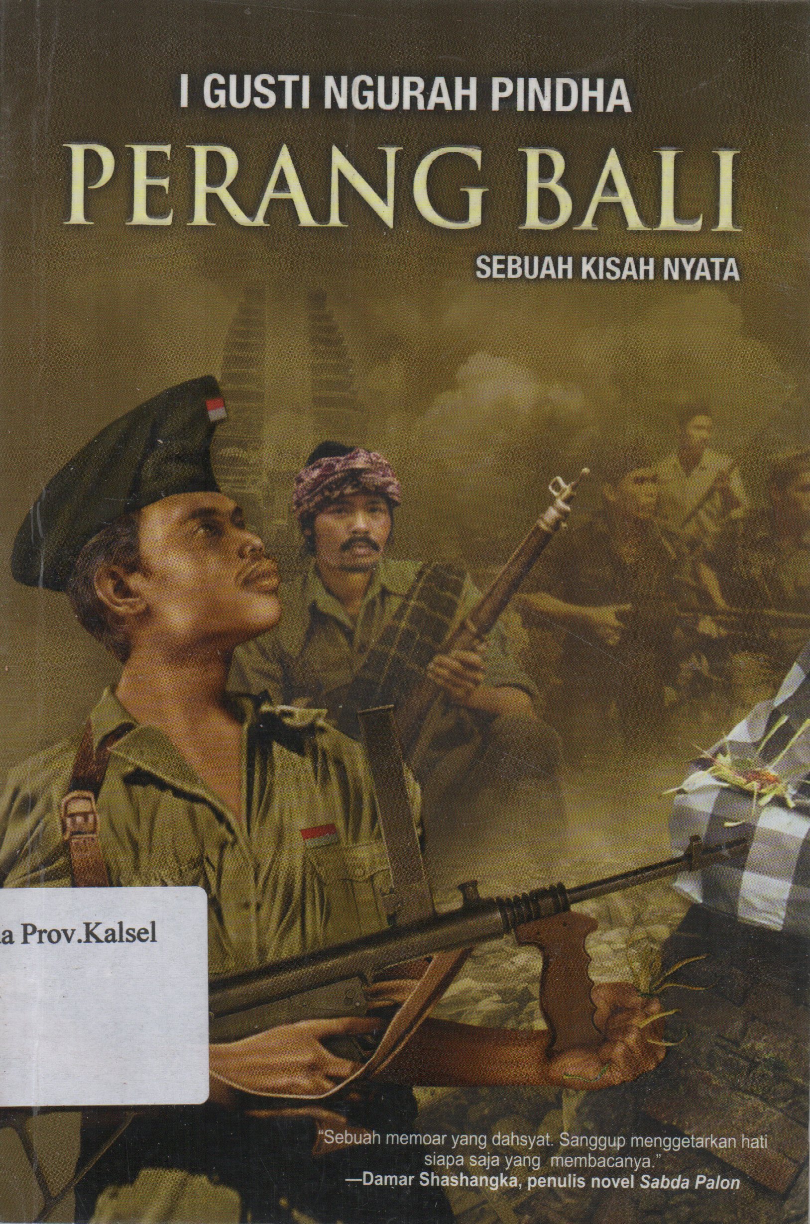 Cover Perang Bali / I Gusti Ngurah Pindha ; penyunting, Endah Sulwesi, Salahuddien Gz.