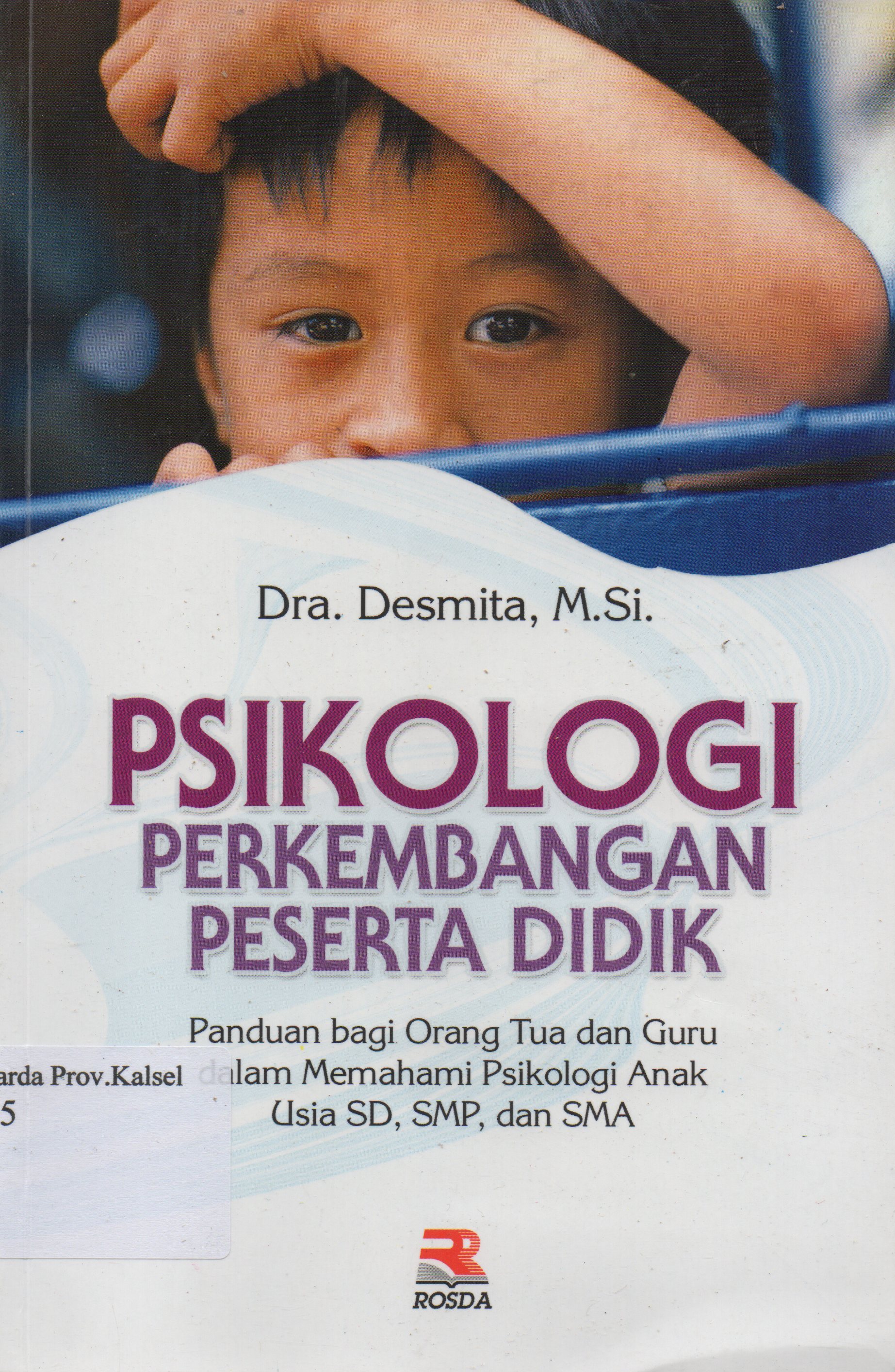 Cover Psikologi perkembangan peserta didik / Desmita.