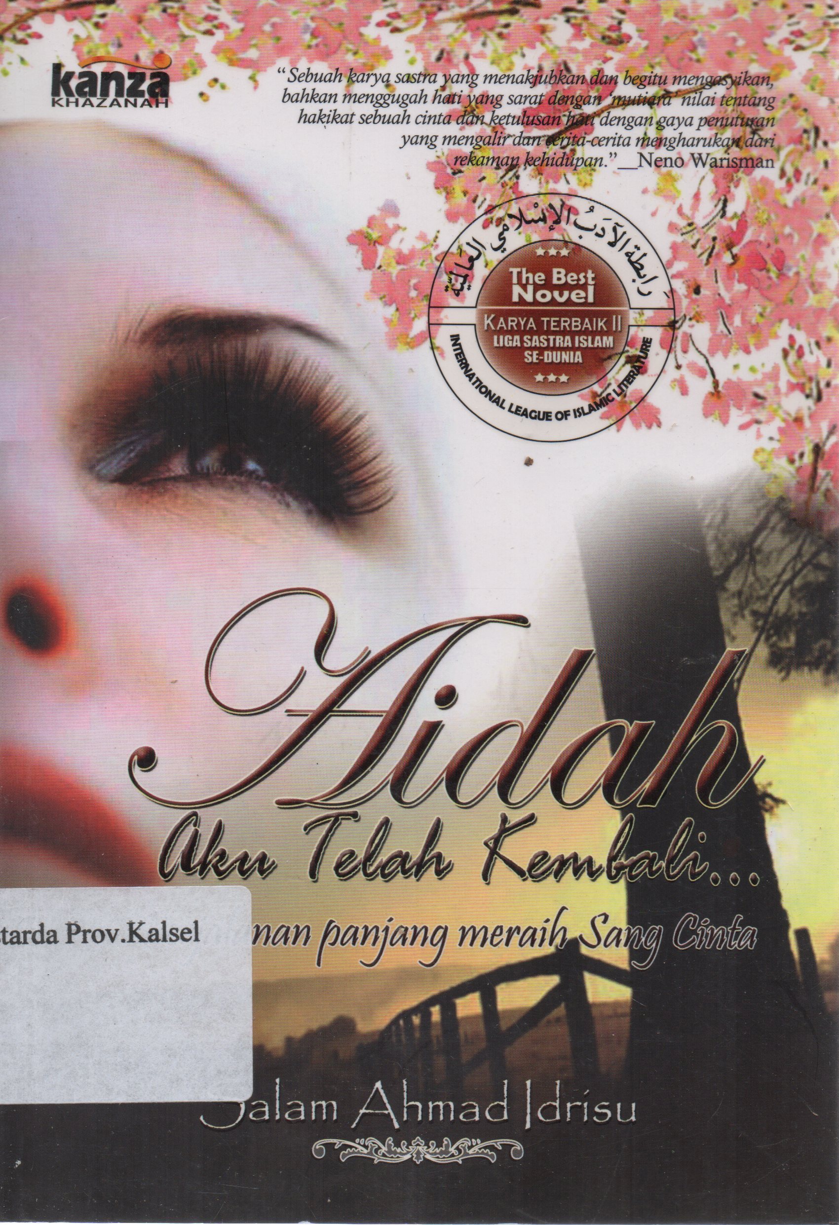 Cover Aidah aku telah kembali... :  Perjalanan panjang meraih sang cinta / Salam Ahmad Idrisu ; penerjemah, Muntaz.