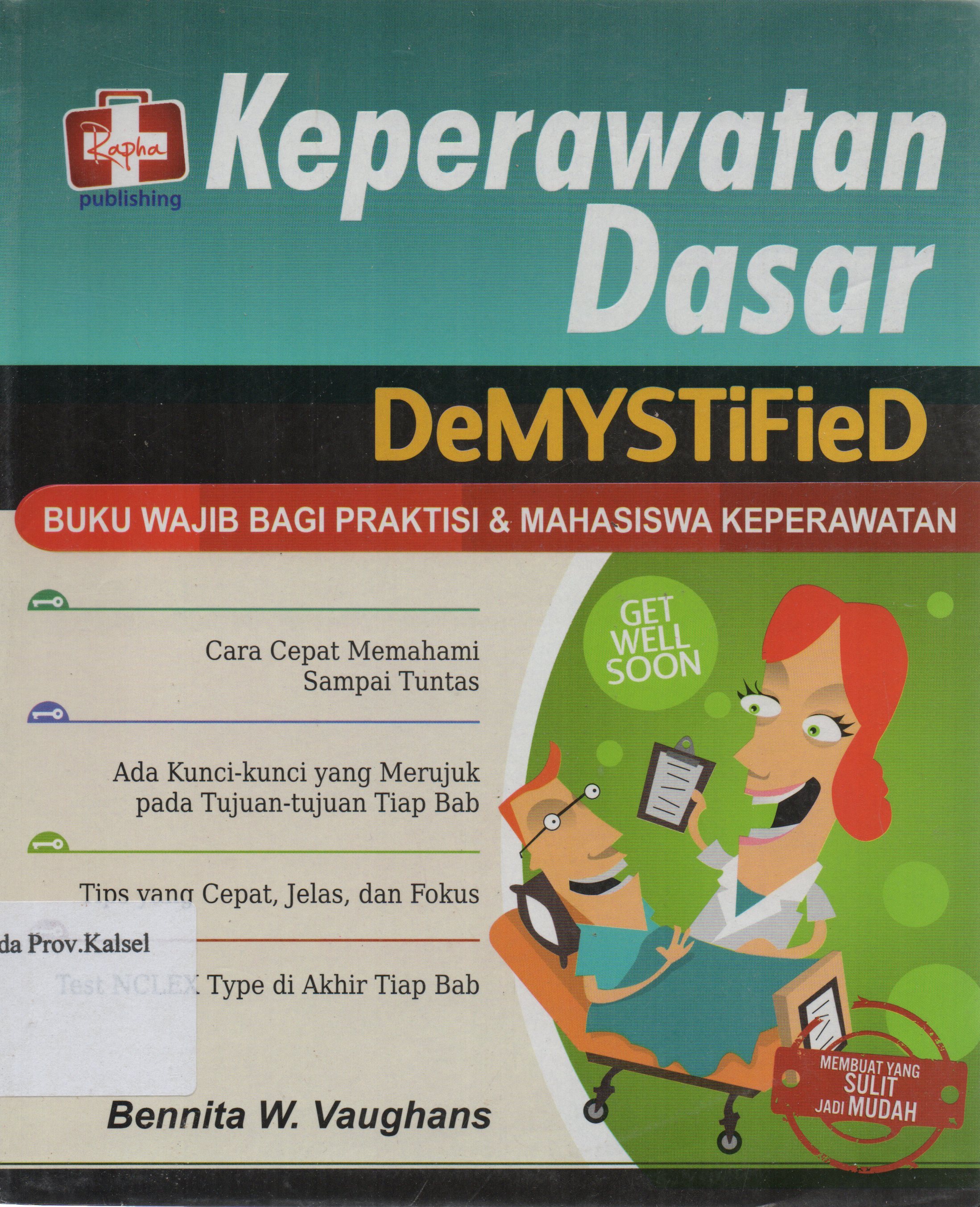 Cover Keperawatan dasar / Bennita W. Vaughans ; penerjemah, Th. Arie Prabawati.