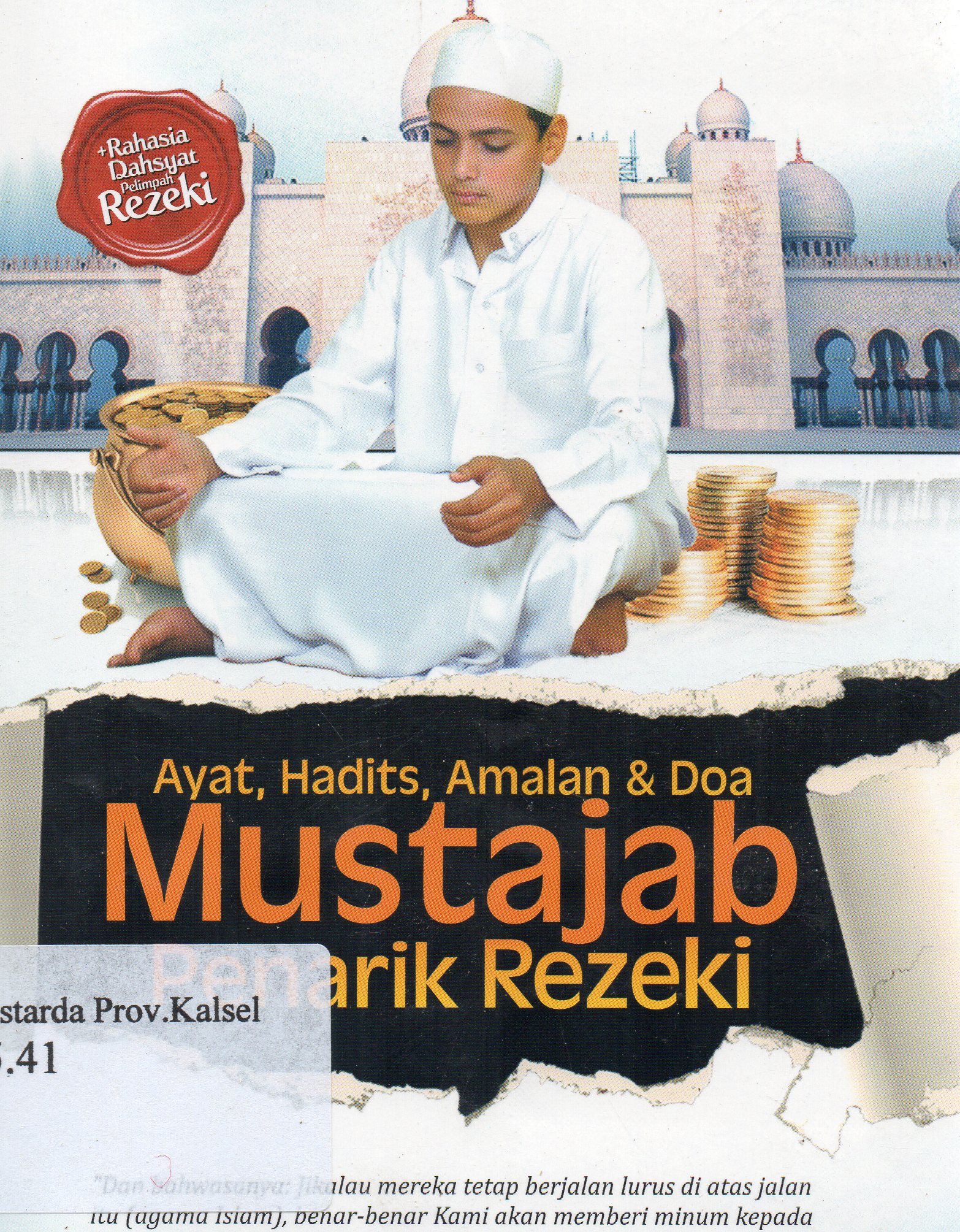 Cover Ayat, hadits, amalan dan do'a mustajab penarik rezeki / Nasukha Ibnu Thobari ; editor, Iyan AR.