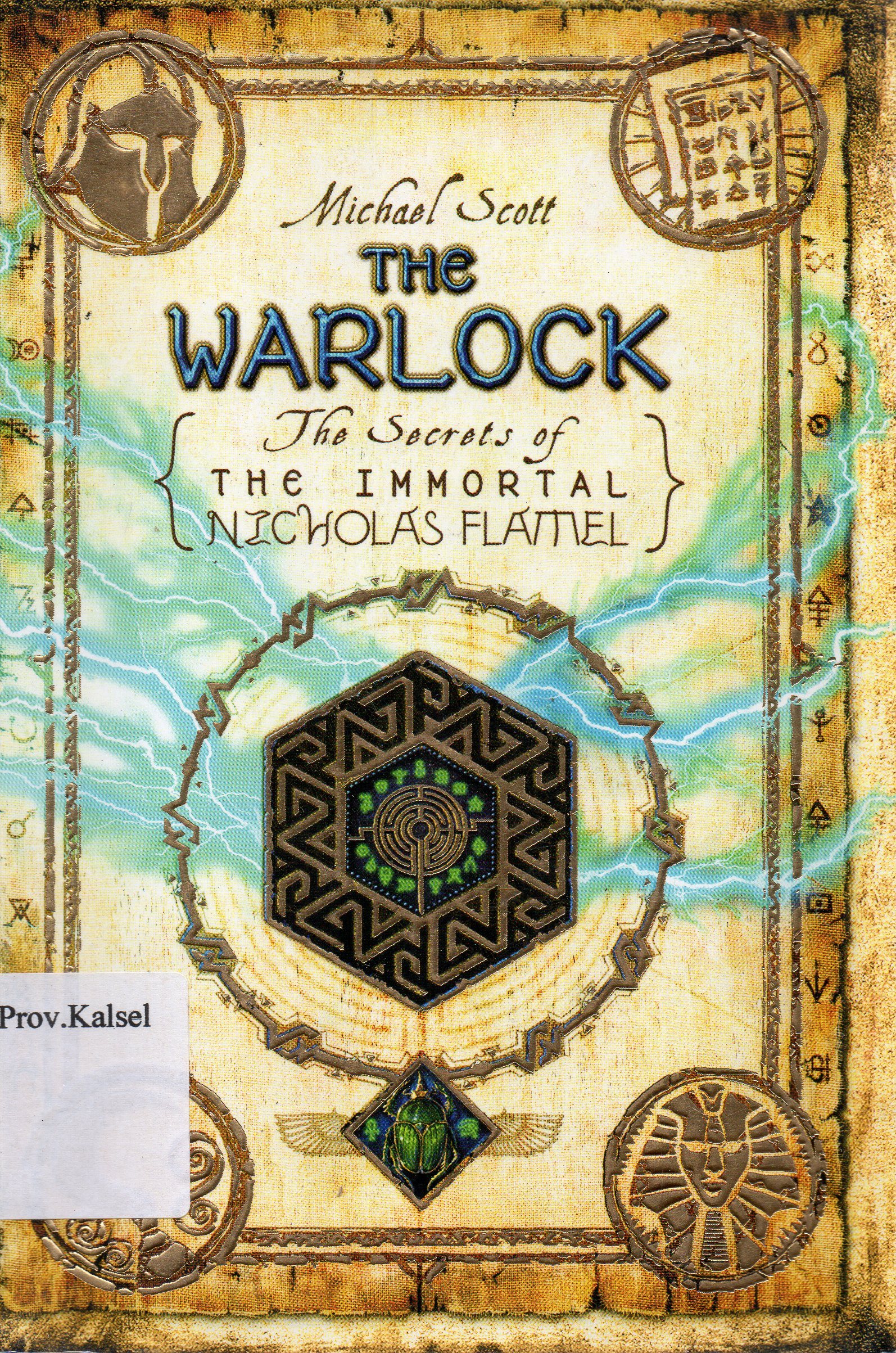 Cover The Warlock / Michael Scott ; penerjemah, Mohammad Baihaqi ; penyunting, Lisa Indriana Yusuf.