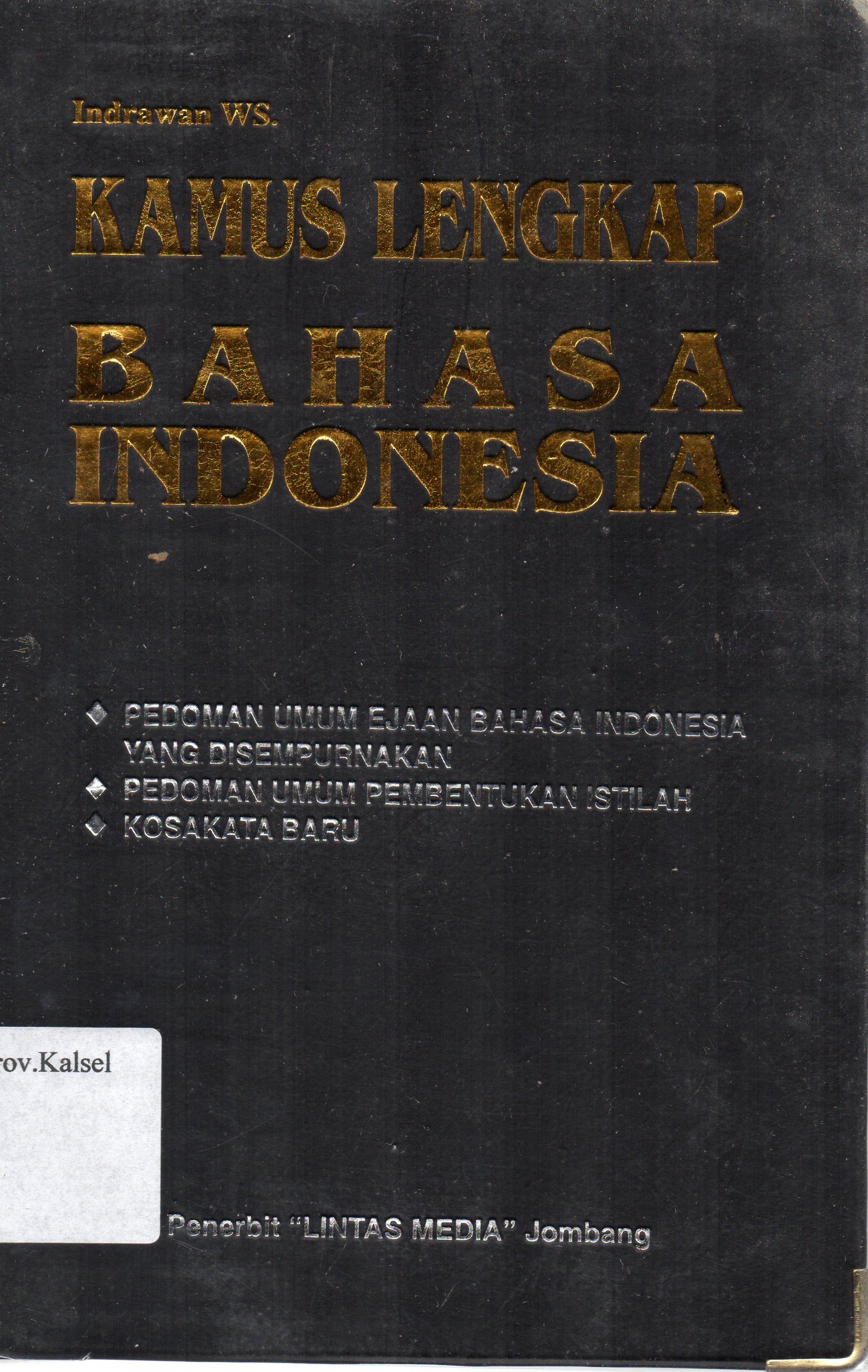 Cover Kamus lengkap bahasa Indonesia / Indrawan WS.