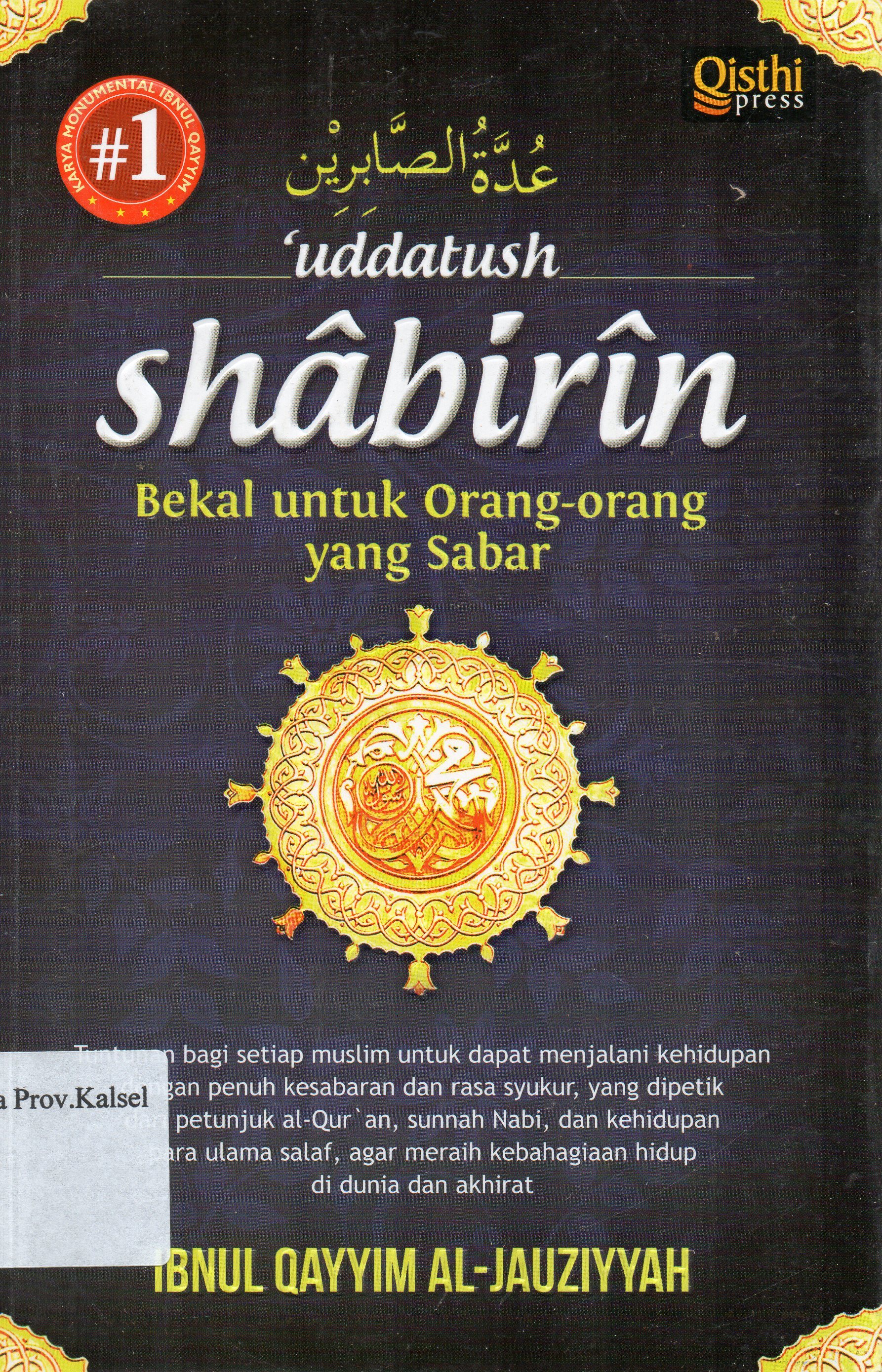 Cover Uddatush shabirin : Bekal untuk orang-orang yang sabar / Ibnul Qayyim Al-Jauziyyah ; penerjemah, Iman Firdaus.