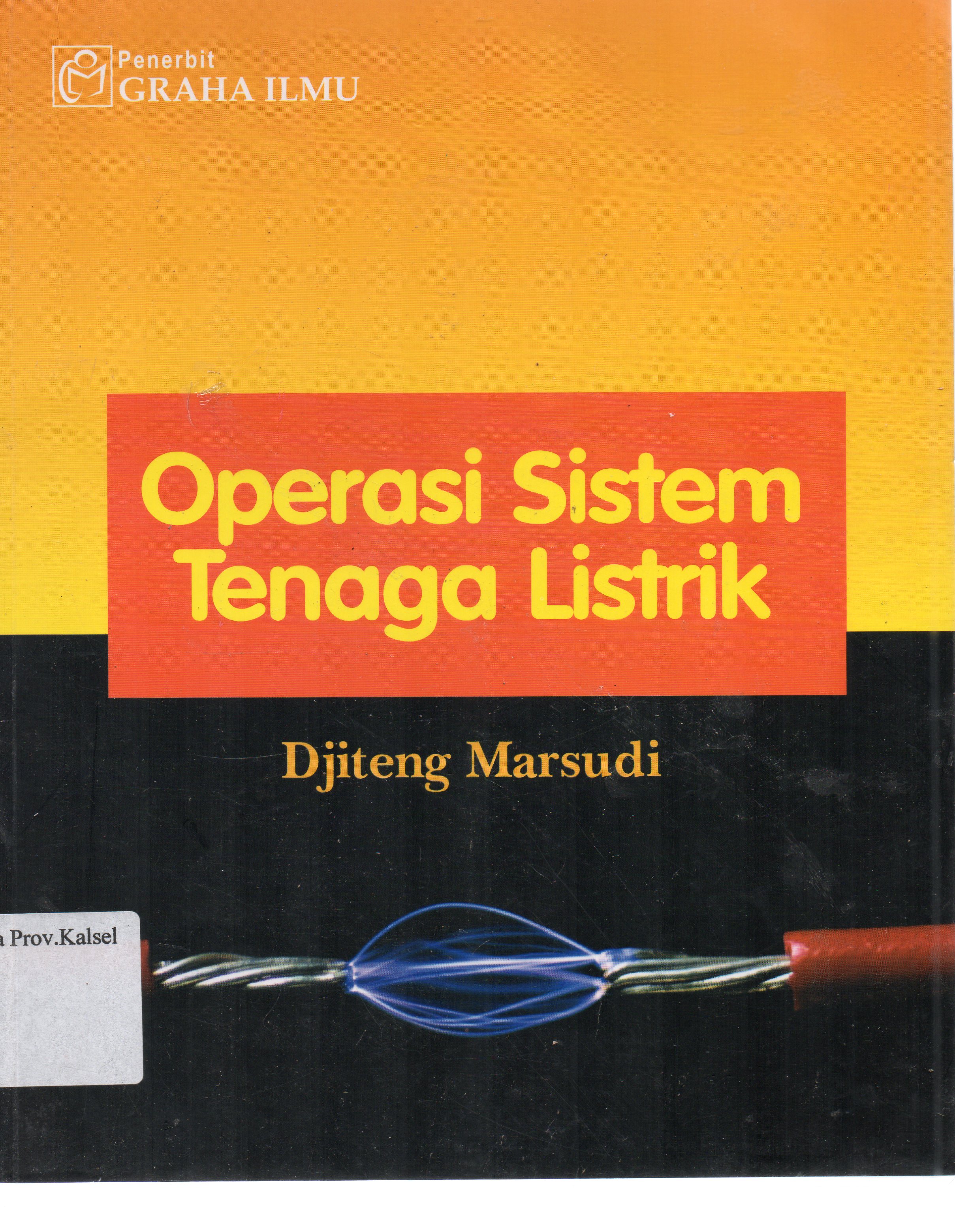 Cover Operasi Sistem Tenaga Listrik / Djiteng Marsudi.