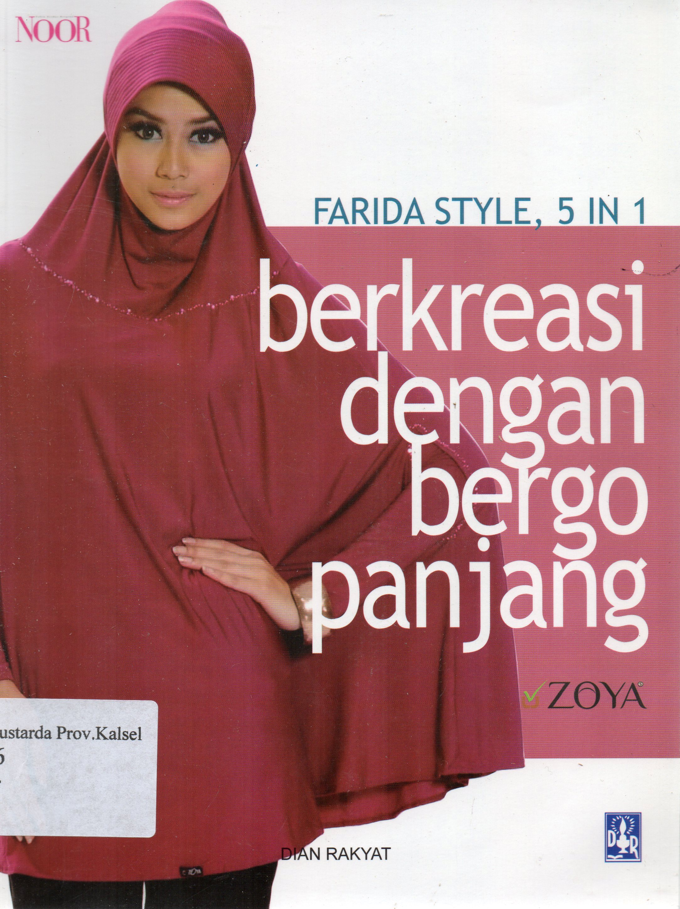 Cover Berkreasi dengan bergo panjang / Farida Style ; editor, Nining I. Suryadi.