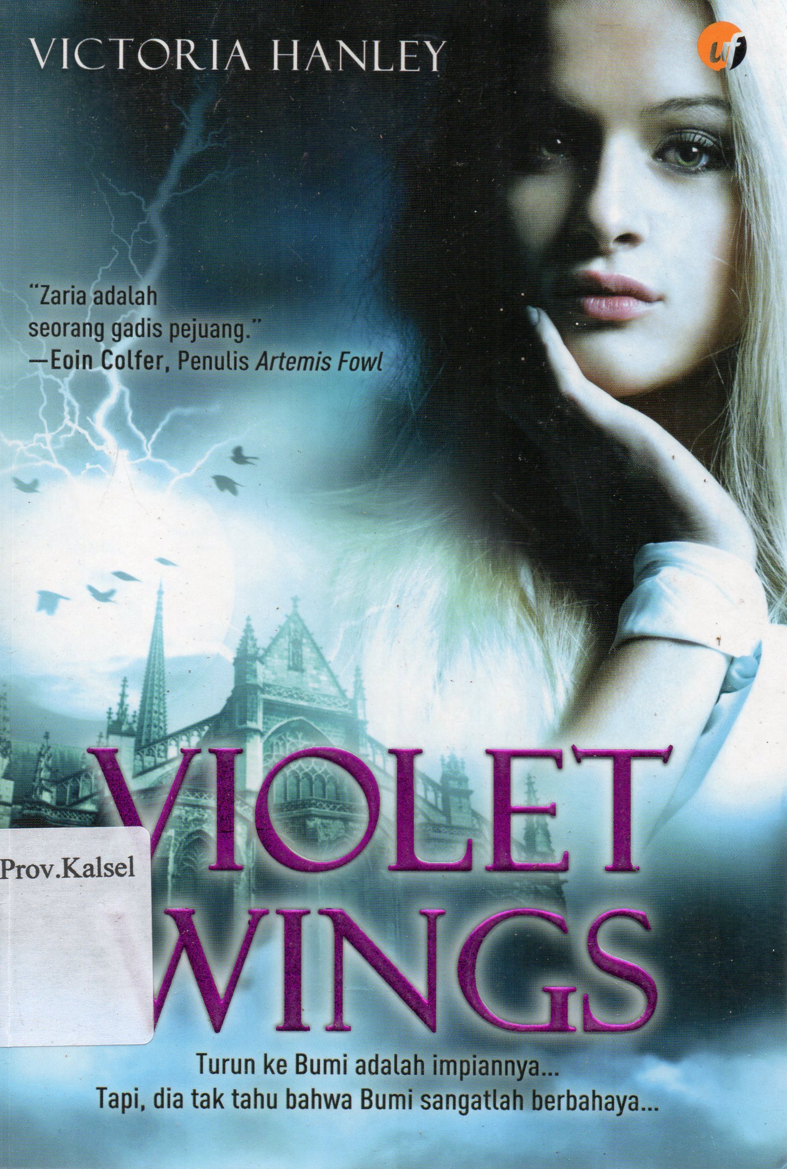 Cover Violet wings / Victoria Hanley ; penerjemah, Istiani Prajoko.