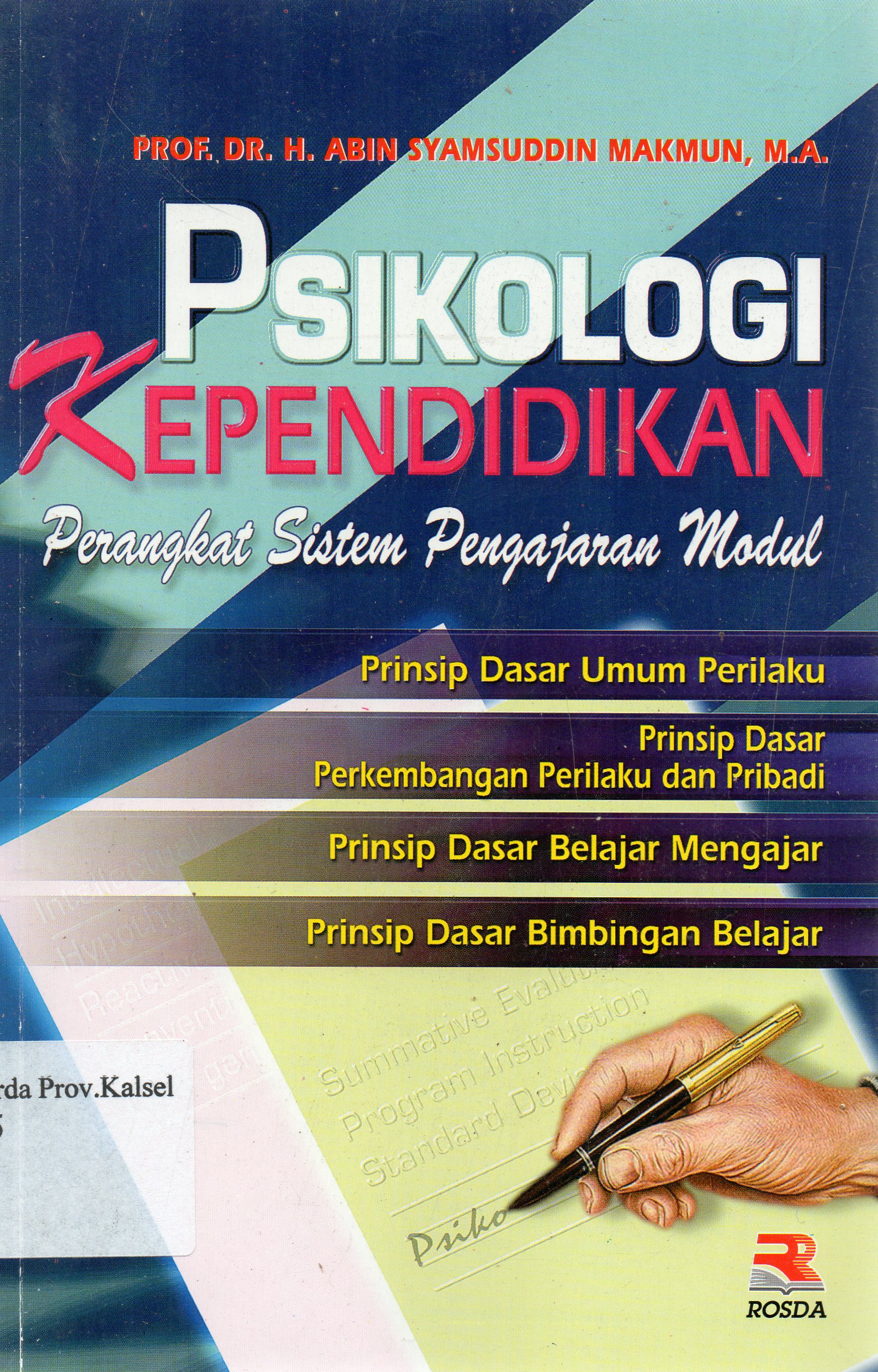 Cover Psikologi kependidikan :  Perangkat sistem pengajaran modul / H. Abin Syamsuddin Makmun.