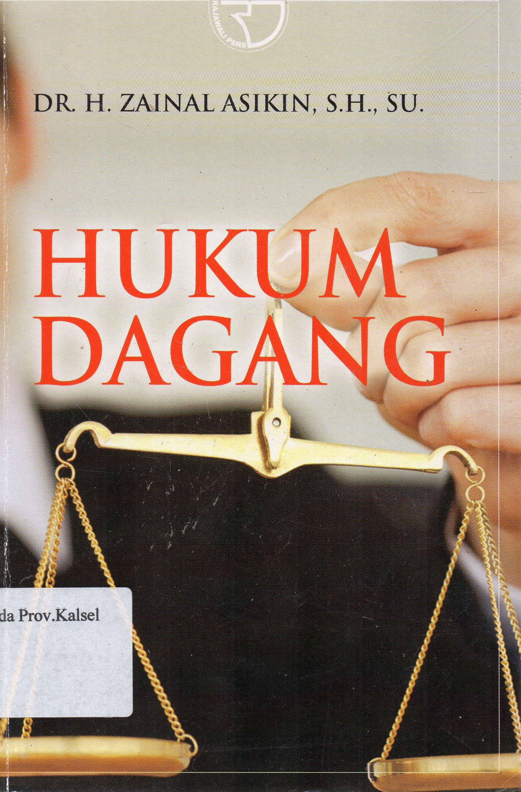 Cover Hukum dagang / H. Zainal Asikin.