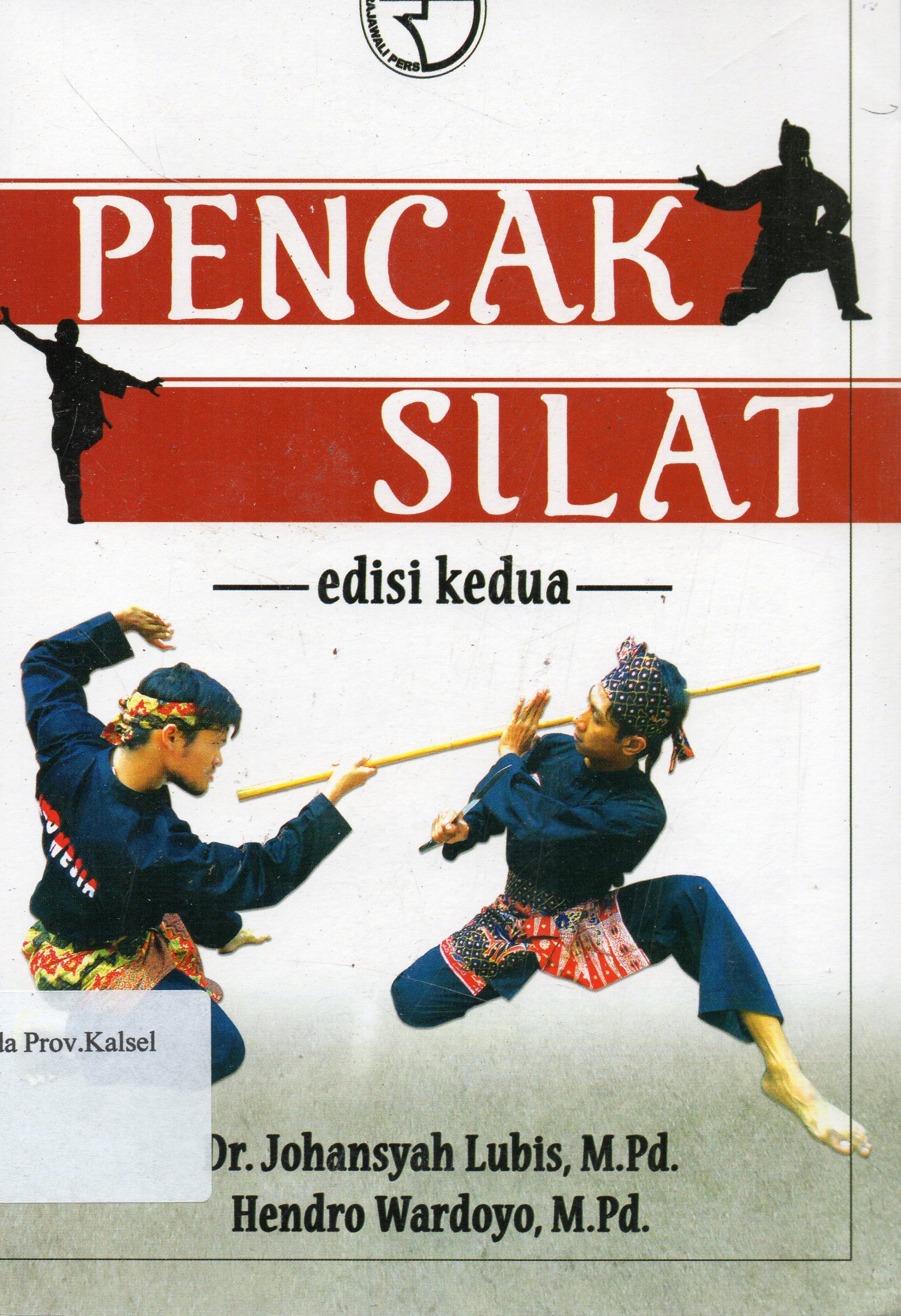 Cover Pencak silat / Johansyah Lubis.