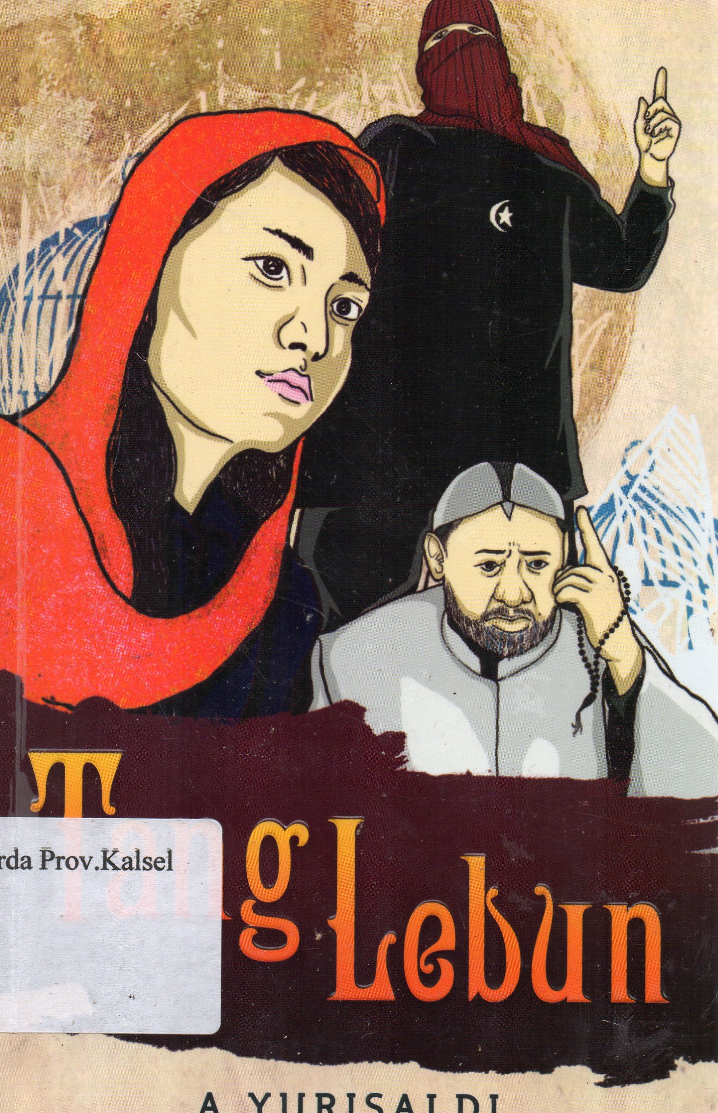 Cover Tang Lebun / A. Yurisaldi ; penyunting, M. Husnil.