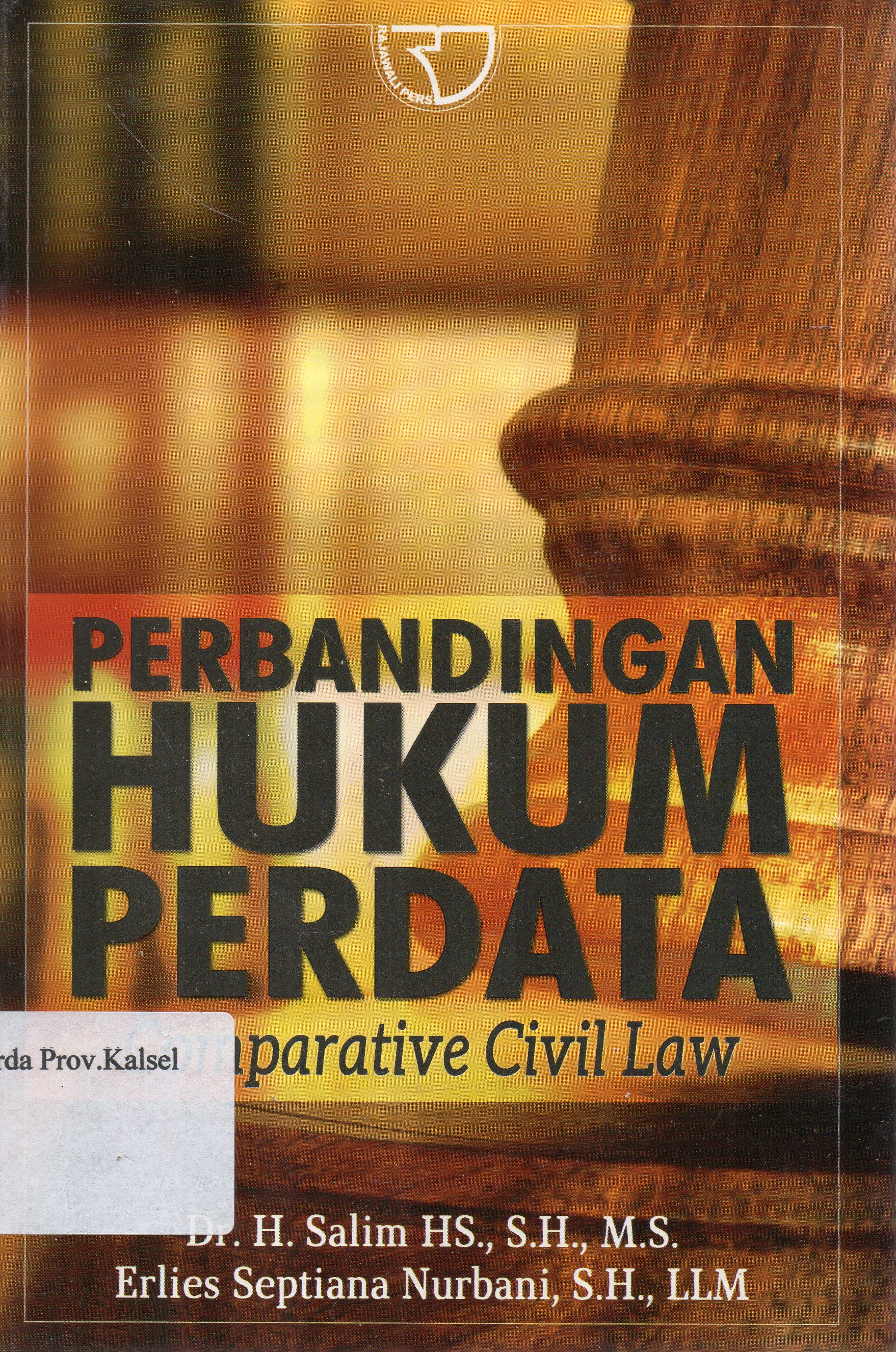 Cover Perbandingan hukum perdata : Comparative civil law / H Salim HS, Erlies Septiana Nurbaini.