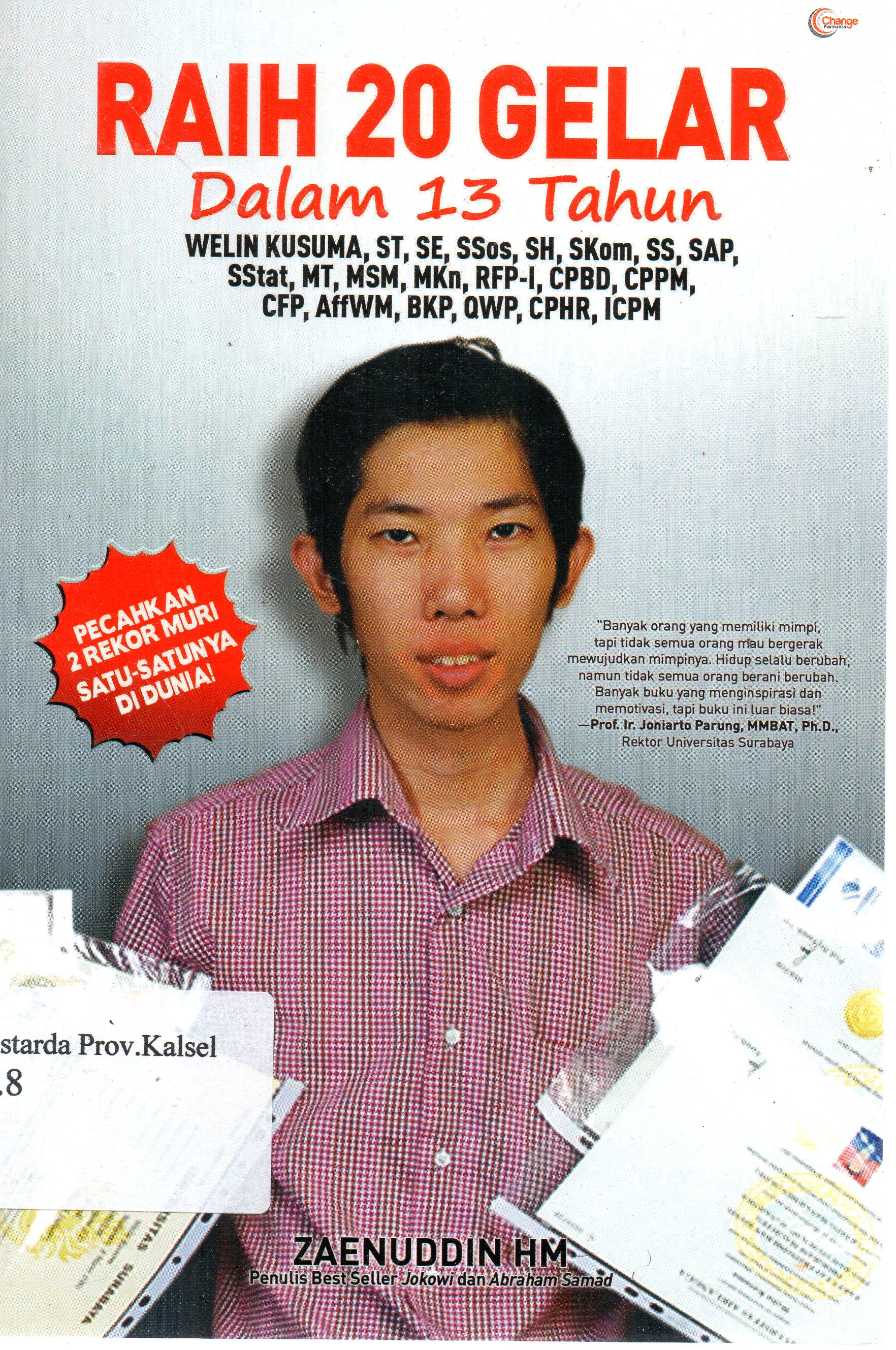 Cover Raih 20 gelar dalam 13 tahun / Zaenuddin HM ; editor, Ridoni Daniel Bukit.