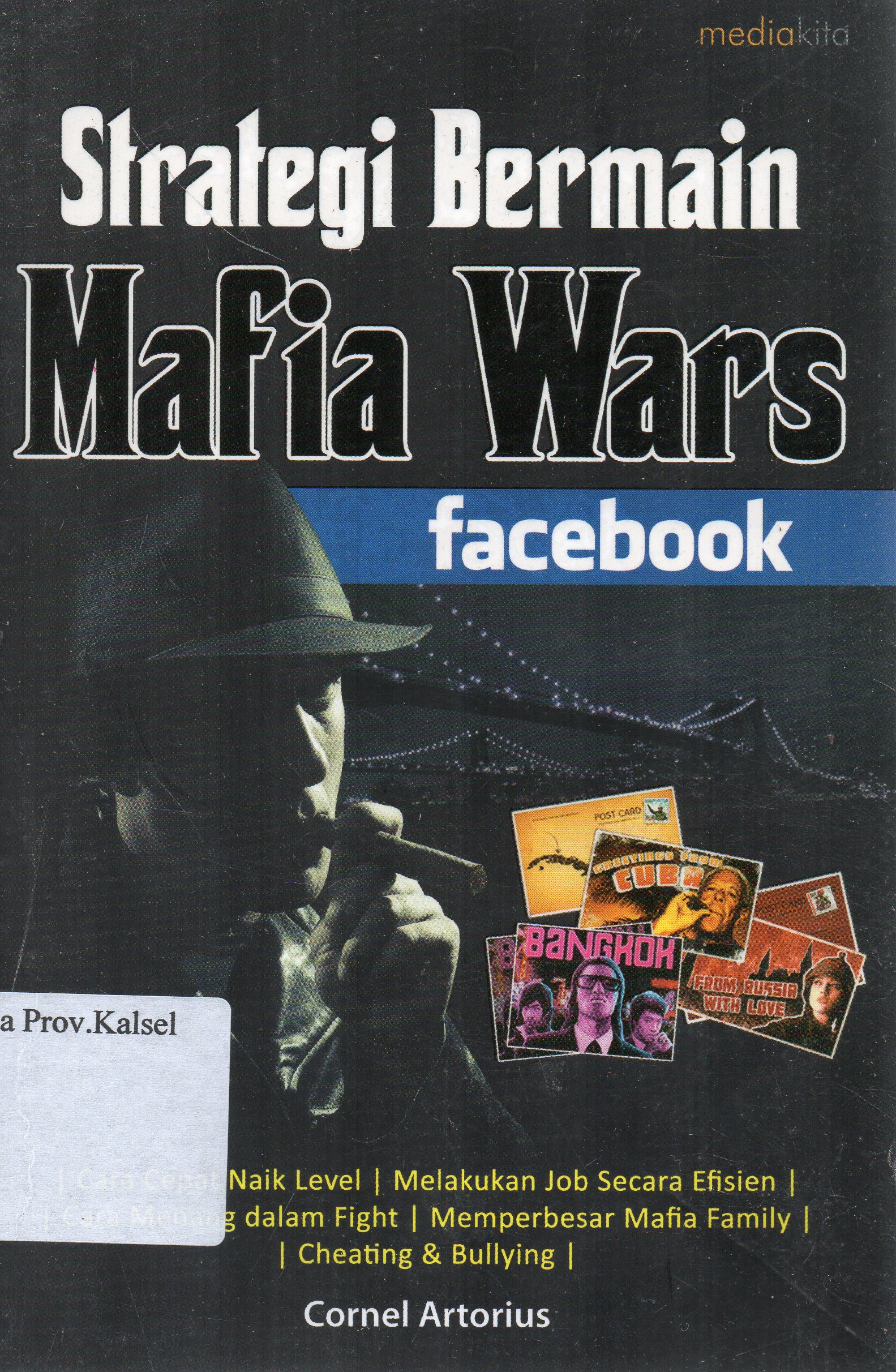 Cover Strategi bermain mafia wars / Cornel Astorius ; penerjemah, Agus Wahadyo.