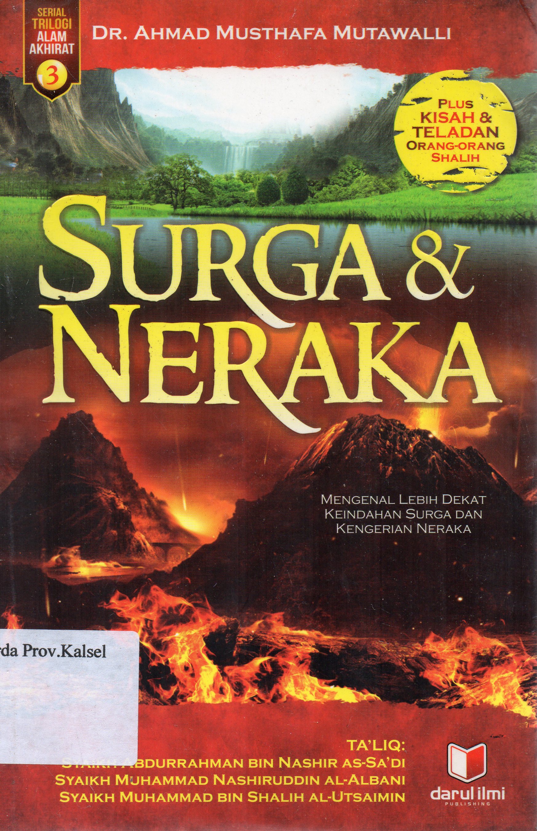 Cover Surga dan Neraka / Ahmad Musthafa Mutawalli ; penerjemah, Umar Mujtahid.