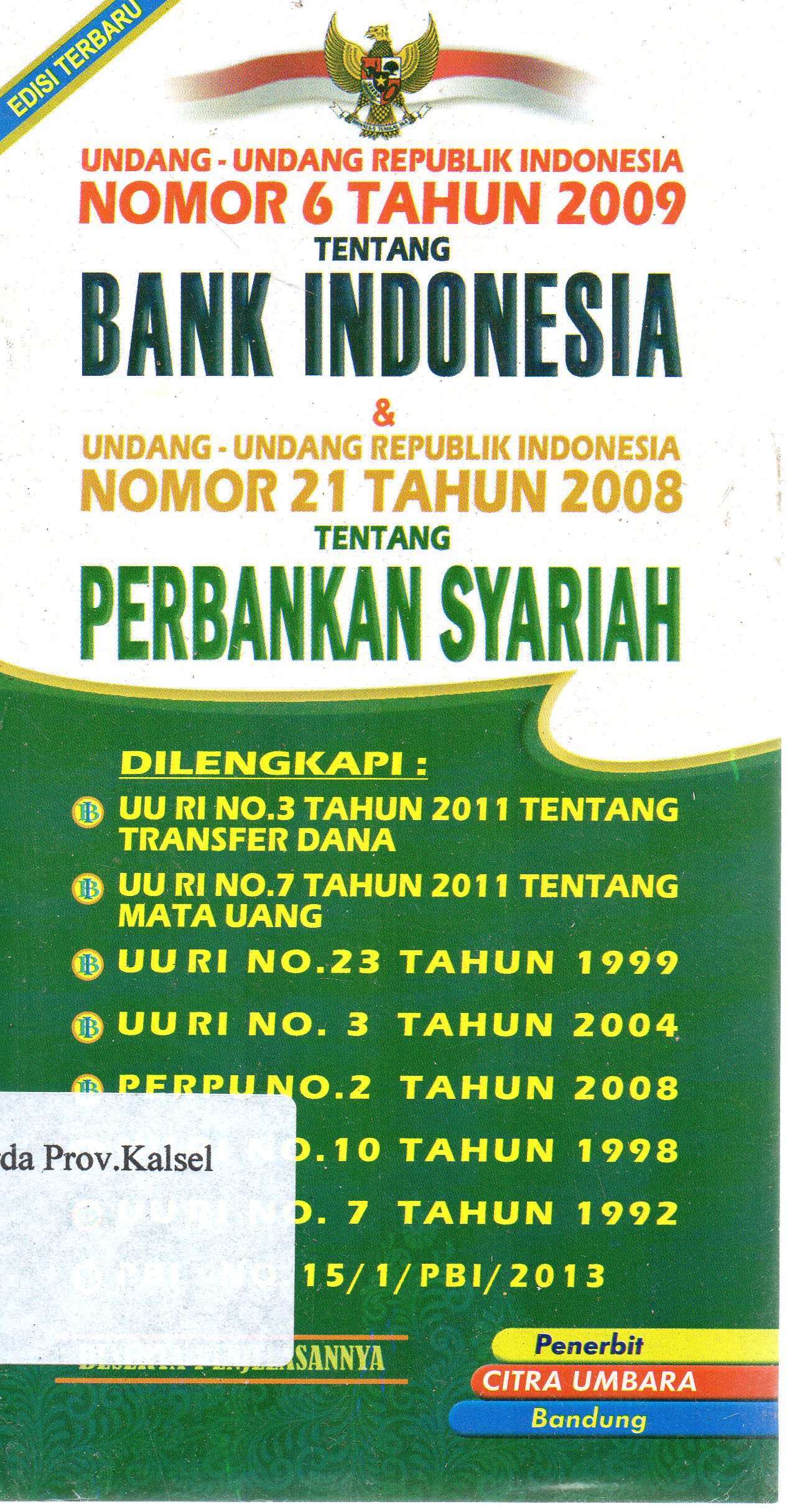 Cover Undang-Undang Republik Indonesia Nomor 6 Tahun 2009 Tentang Bank Indonesia dan Undang-Undang Republik Indonesia Nomor 21 Tahun 2008 Tentang Perbankan Syariah.