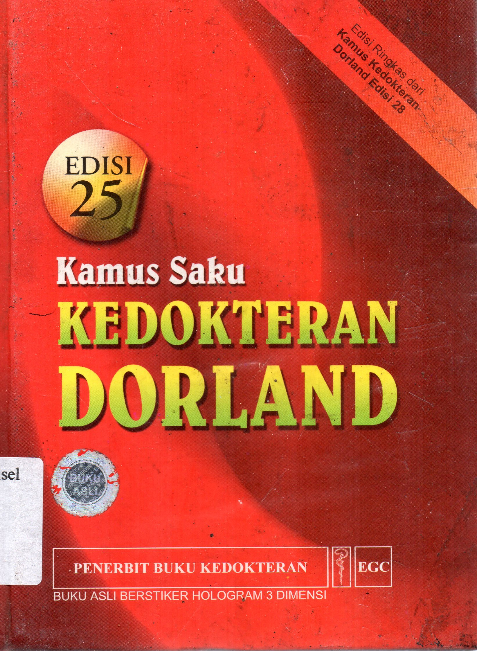 Cover Kamus saku kedokteran Dorland / alih bahasa, Poppy Kumala ... [et.al.] ; copy editor edisi bahasa Indonesia, Dyah Nuswantari.