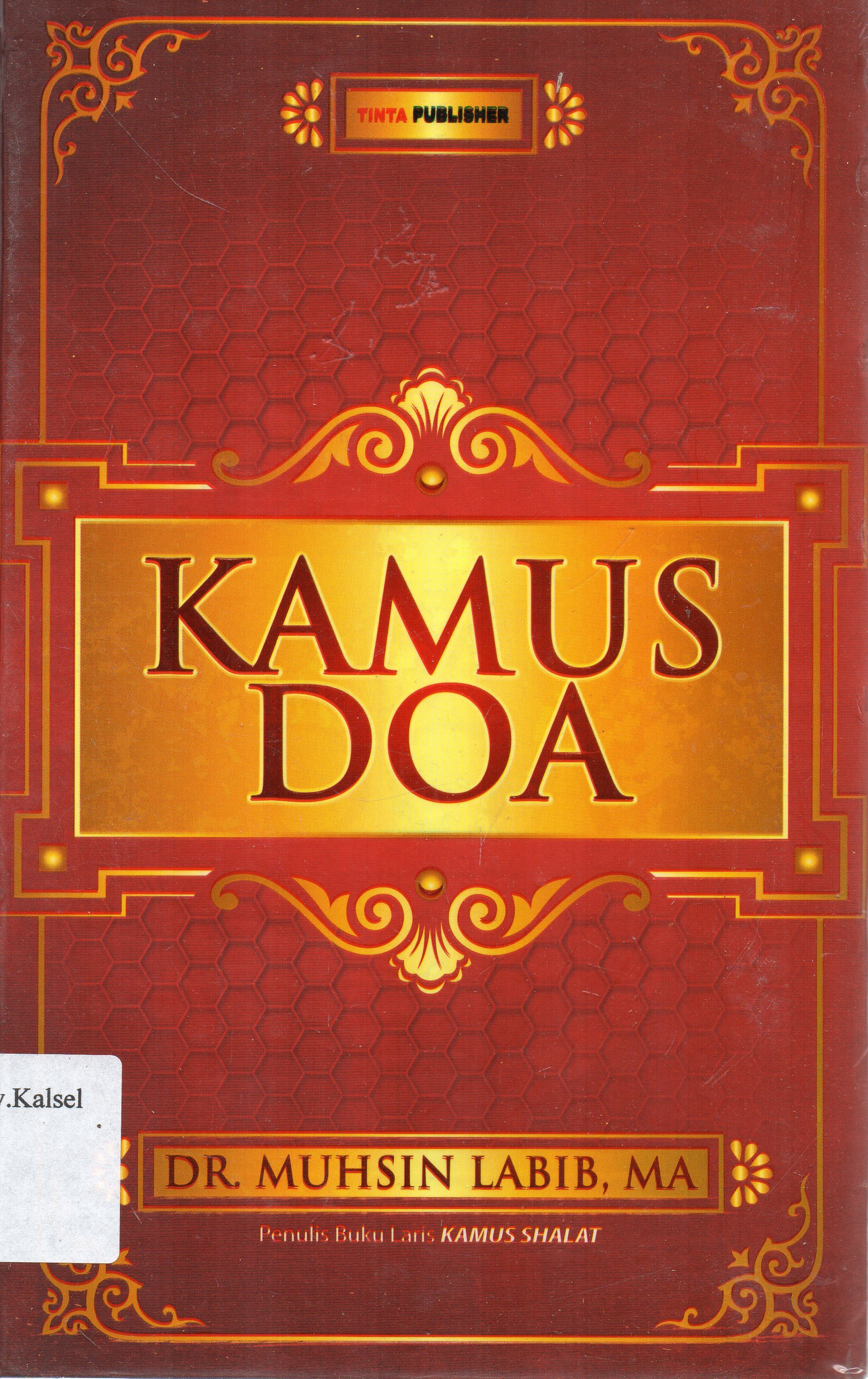 Cover Kamus Doa / Muhsin Labib ; penyunting, Esha Rahcman Yudhi.